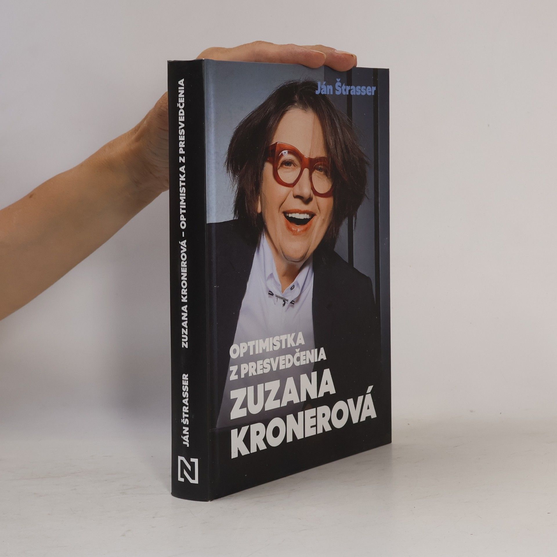 Ján Štrasser Optimistka z presvedčenia Zuzana Kronerová