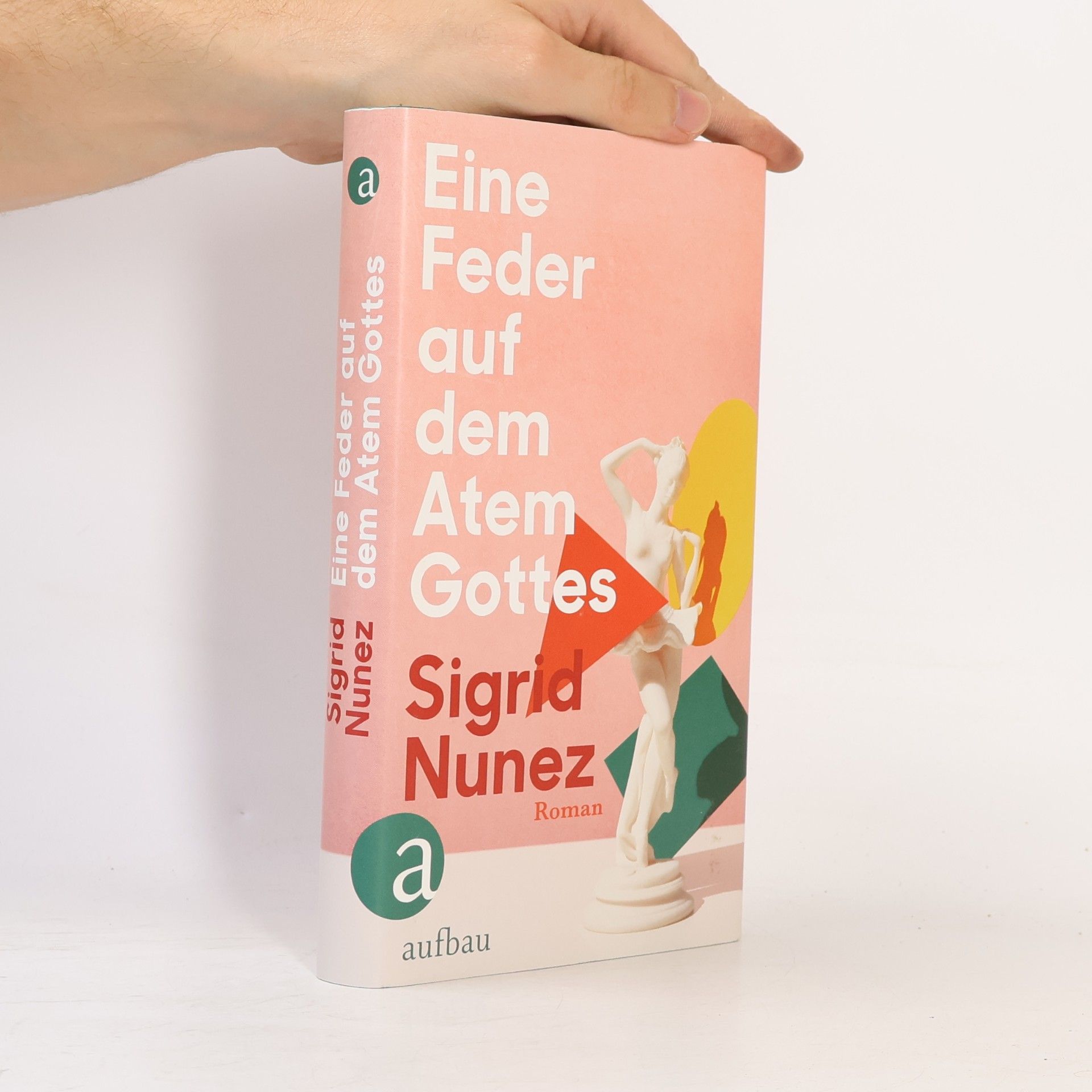 Sigrid Nunez Eine Feder auf dem Atem Gottes