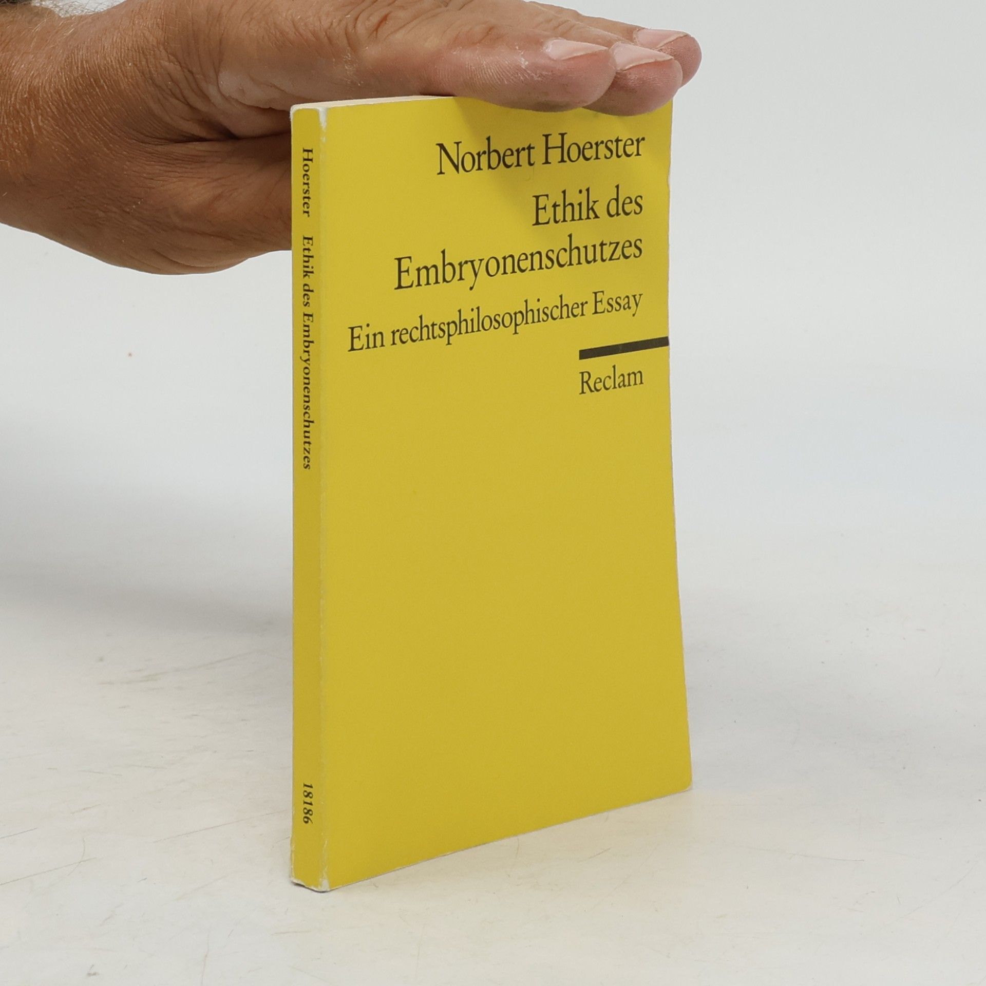 Norbert Hoerster Ethik des Embryonenschutzes