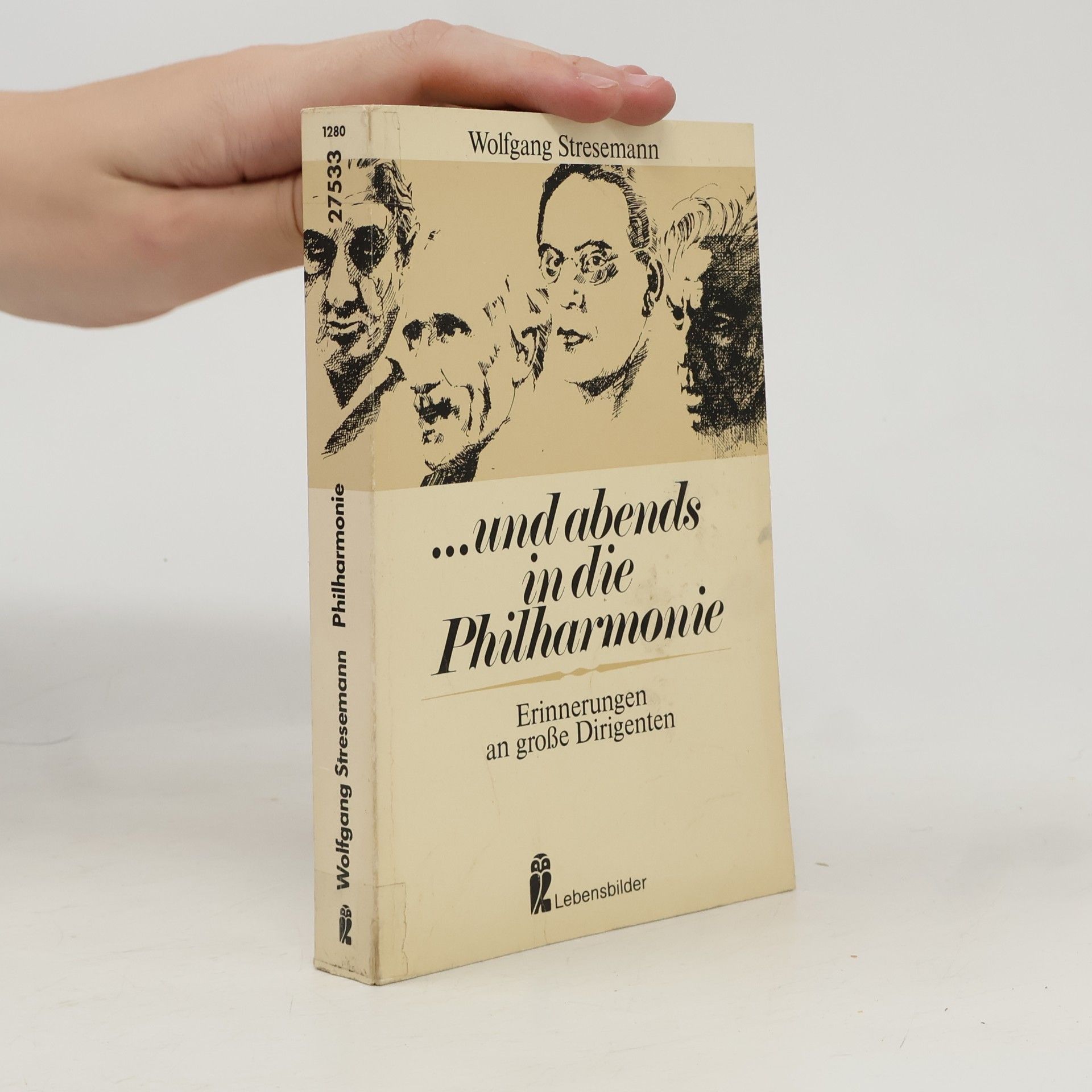 Wolfgang Stresemann ... und abends in die Philharmonie