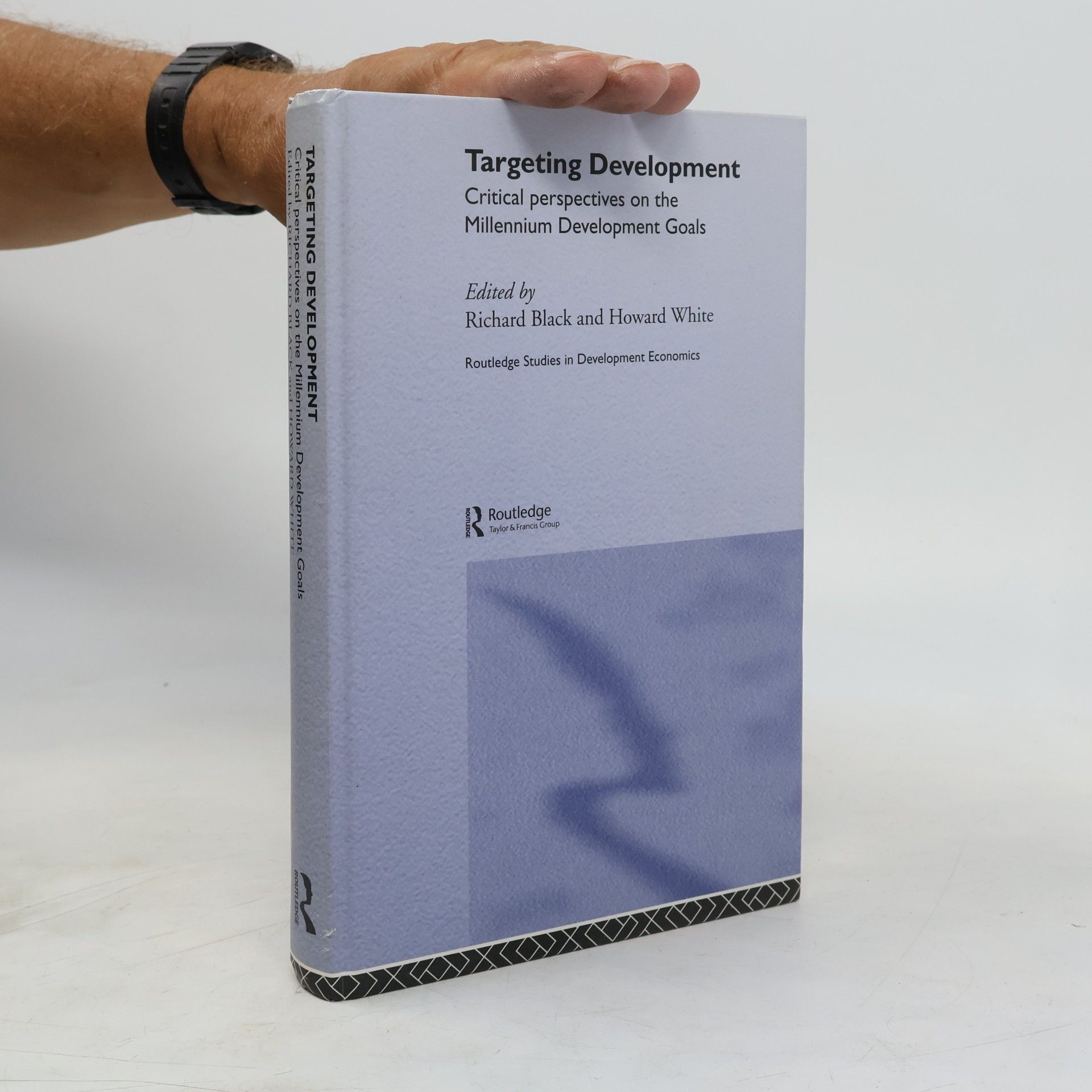 Richard Black Routledge Studies in Development Economics: Targeting Development