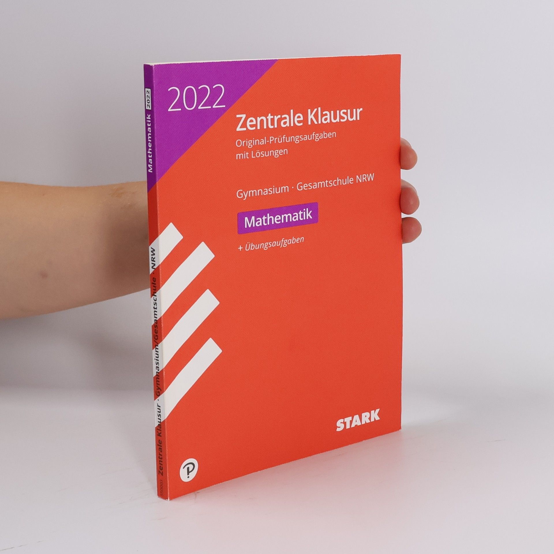 Collectif d'auteurs STARK Zentrale Klausur Gymnasium NRW 2022 - Mathematik