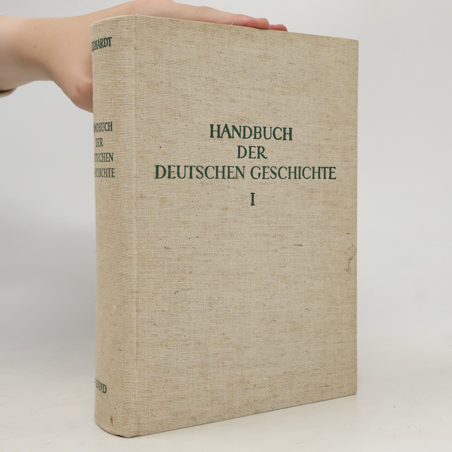 Bruno Gebhardt Handbuch der deutschen Geschichte I.