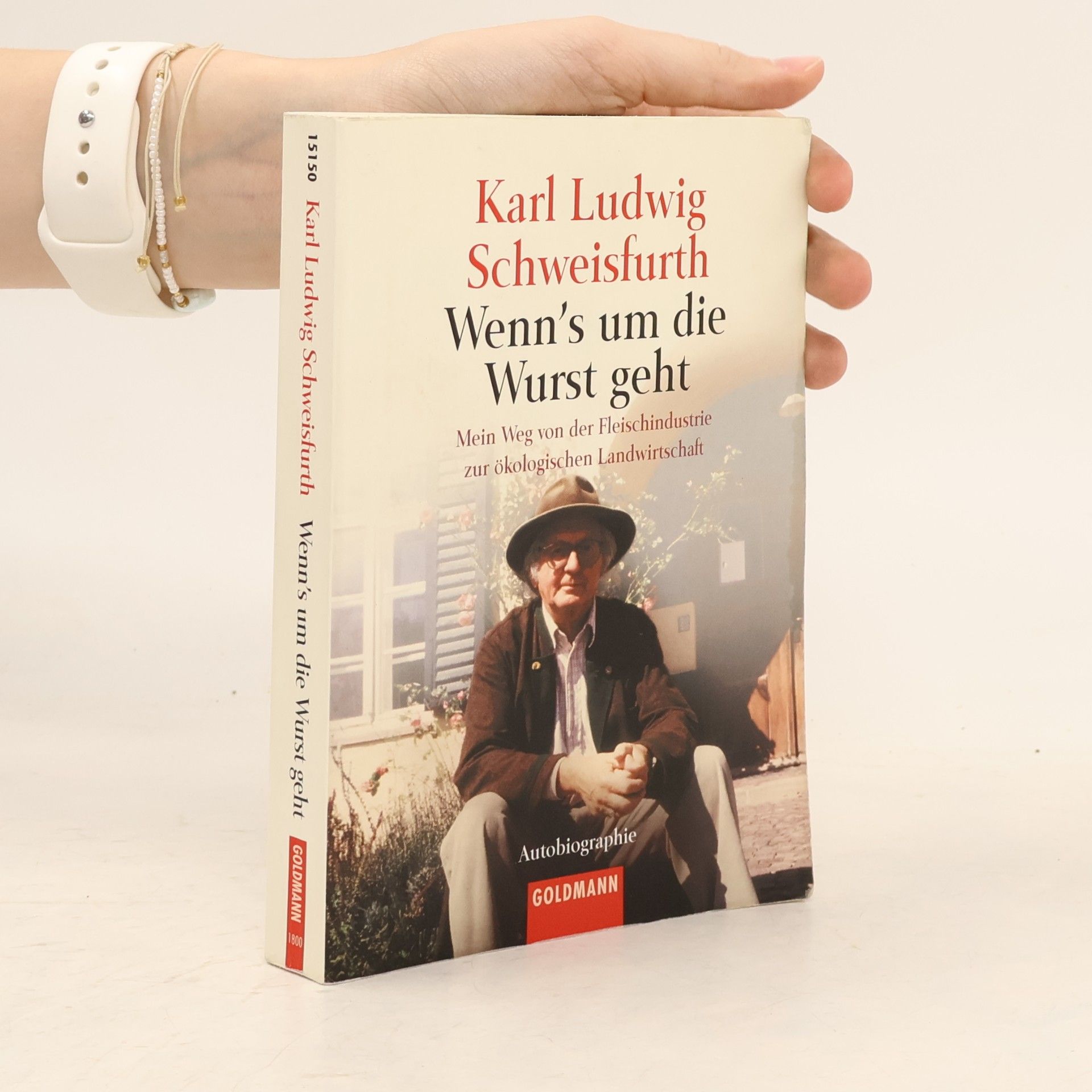 Karl Ludwig Schweisfurth Wenn 's um die Wurst geht