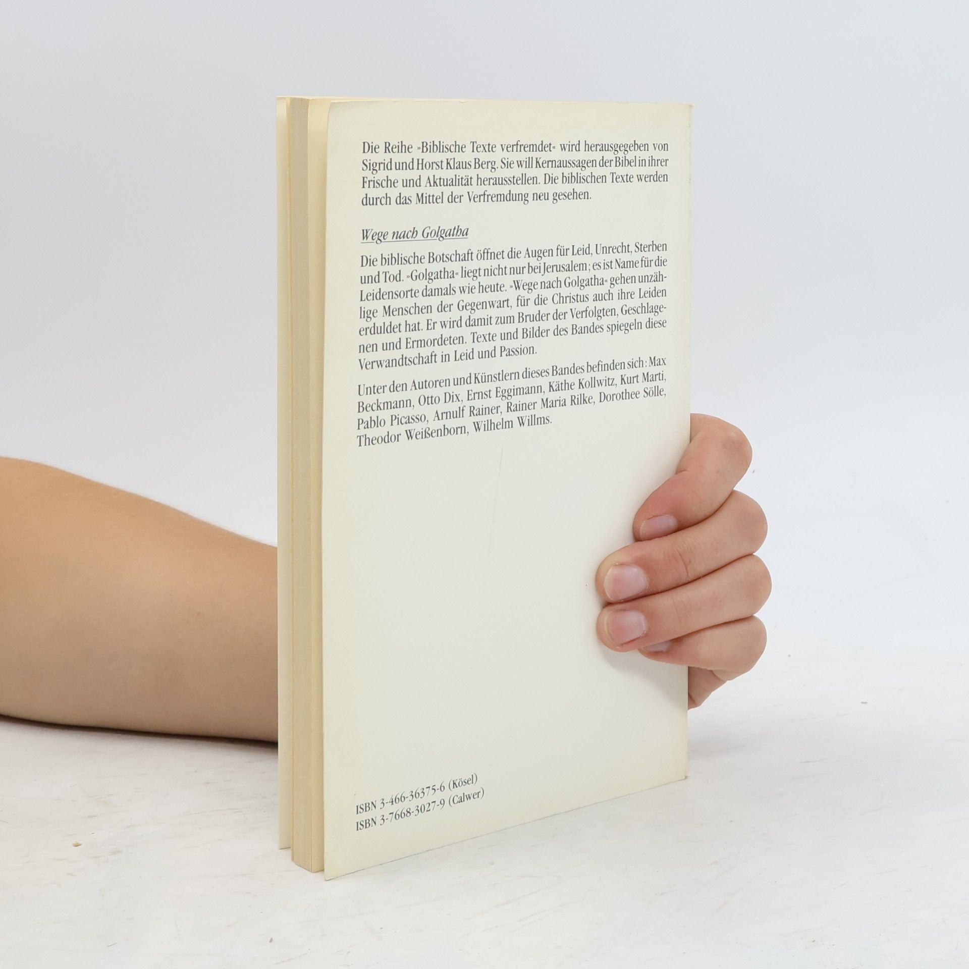 Sigrid Berg Biblische Texte verfremdet - 10: Wege nach Golgatha