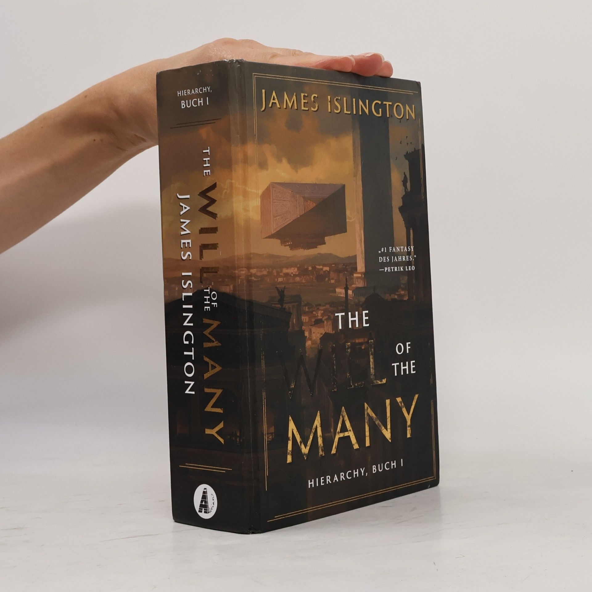 James Islington Hierarchy - 1: The Will of the Many