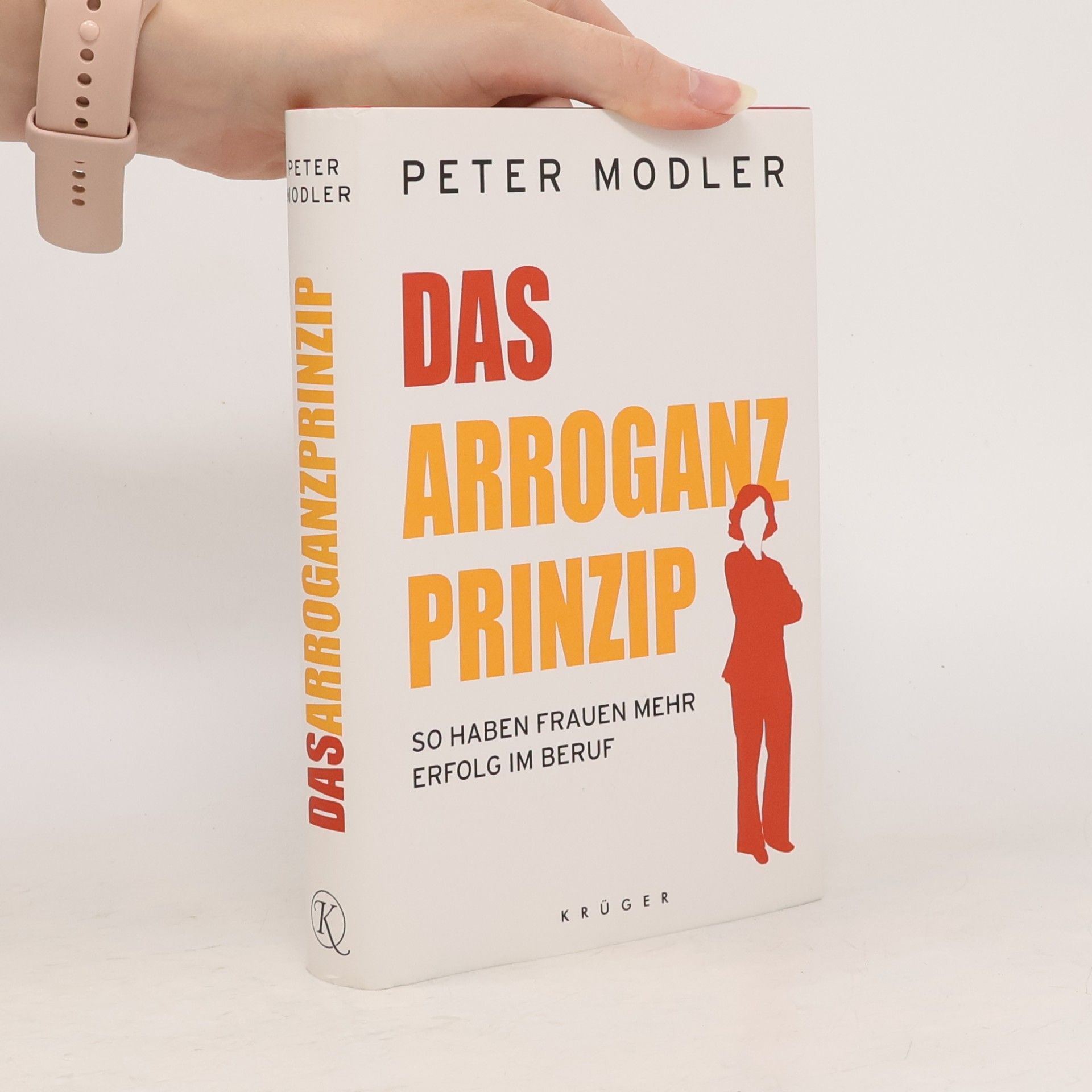 Peter Modler Das Arroganz-Prinzip