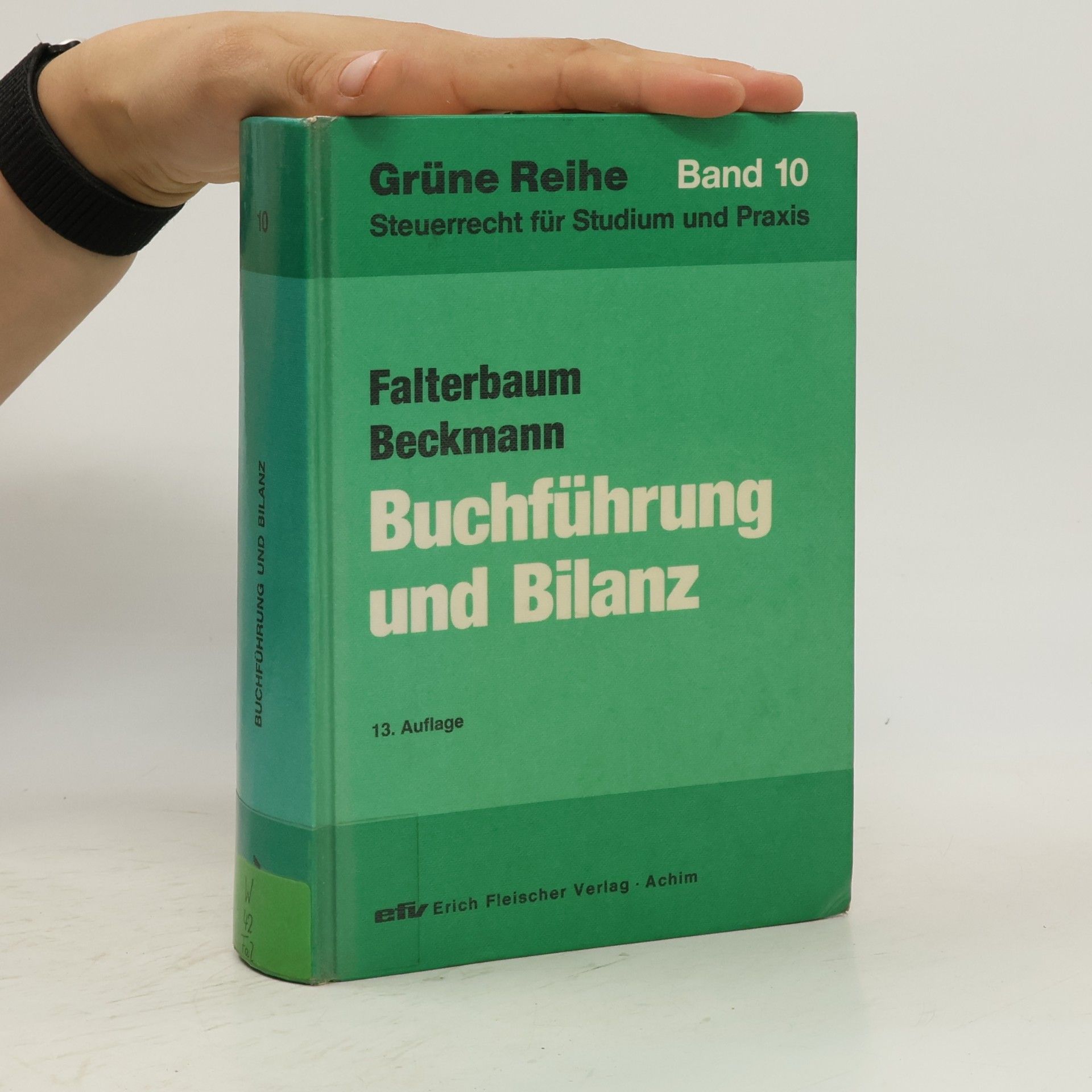 Buchführung und Bilanz 10: 13. Auflage
