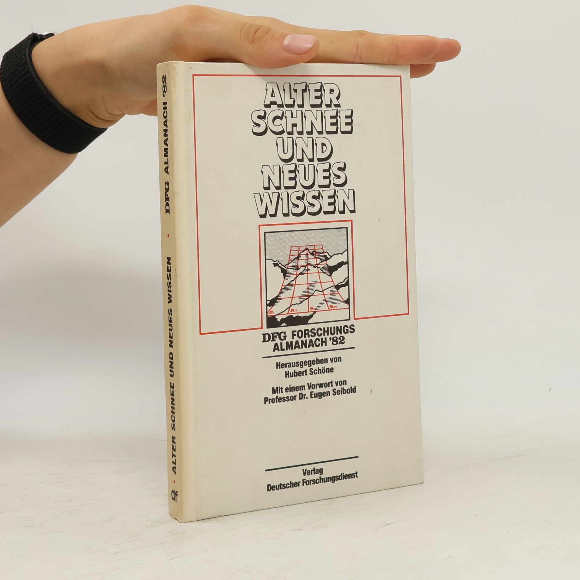 DFG Forschungs-Almanach - 82: Alter Schnee und neues Wissen