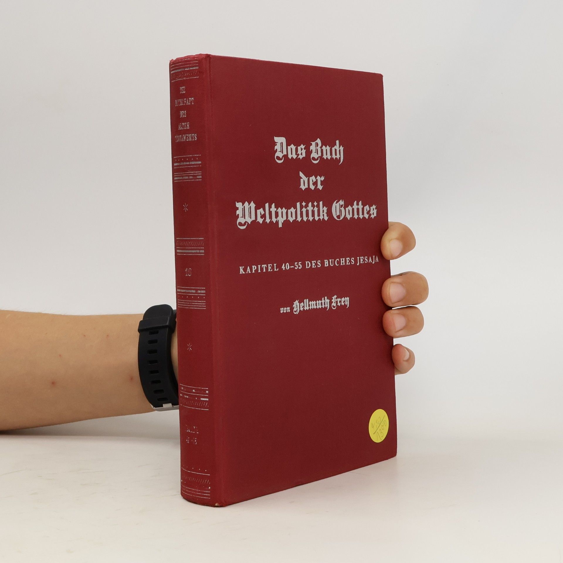 Hellmuth Frey Das Buch der Weltpolitik Gottes