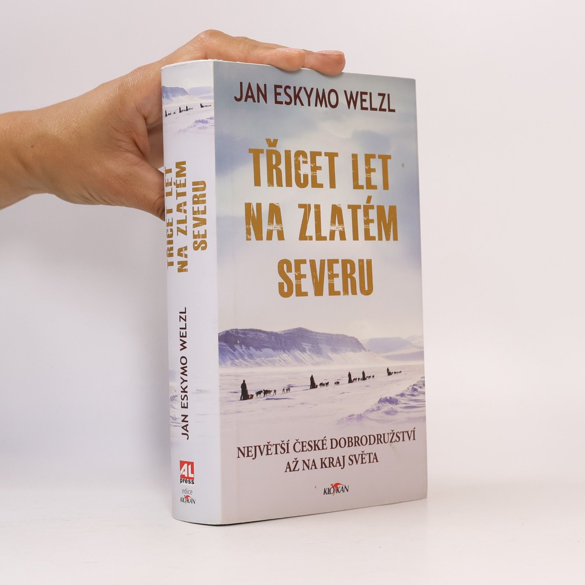 Jan Eskymo Welzl Třicet let na zlatém severu