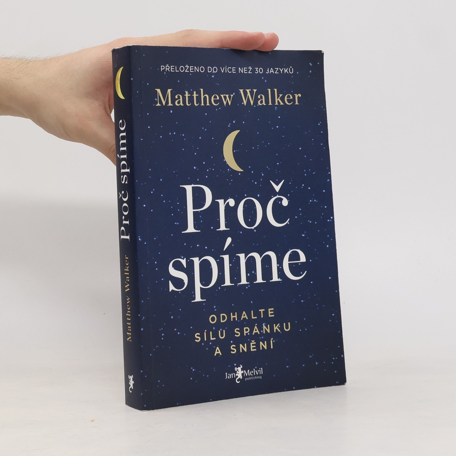 Matthew Walker Proč spíme