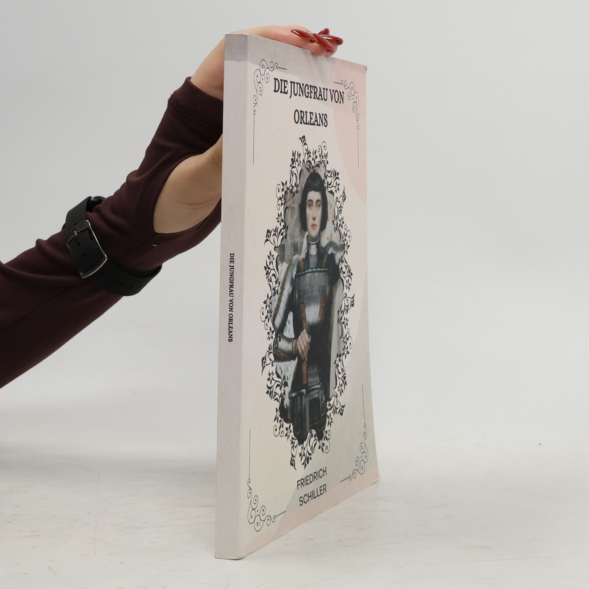 Friedrich Schiller Die Jungfrau von Orleans (German Edition)