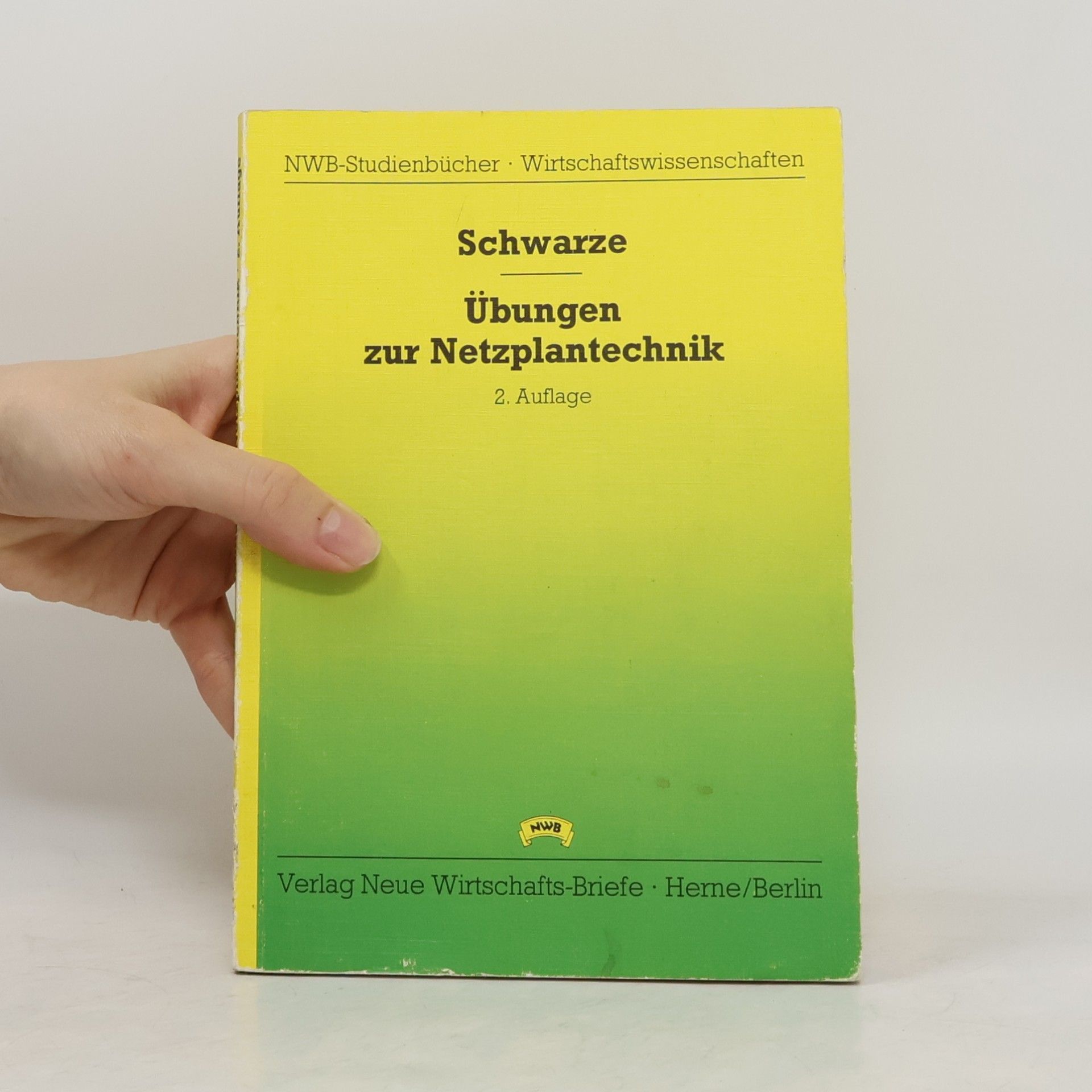 Jochen Schwarze Übungen zur Netzplantechnik