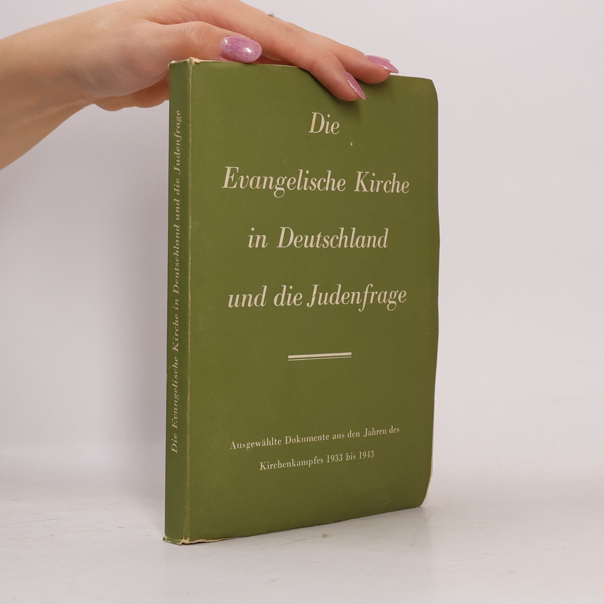 Auteurscollectief Die Evangelische Kirche in Deutschland und die Judenfrage