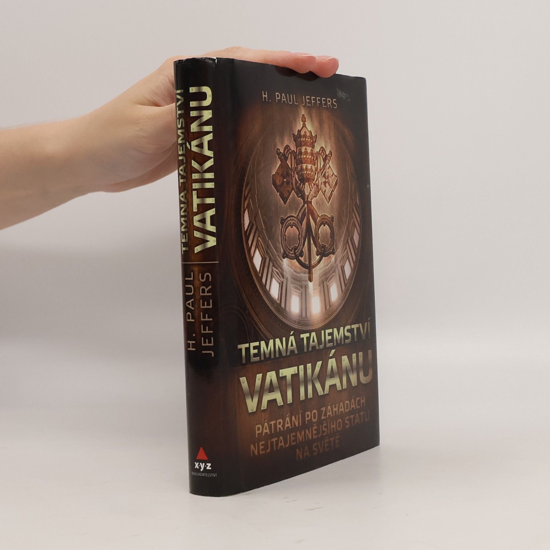 Harry Paul Jeffers Temná tajemství Vatikánu