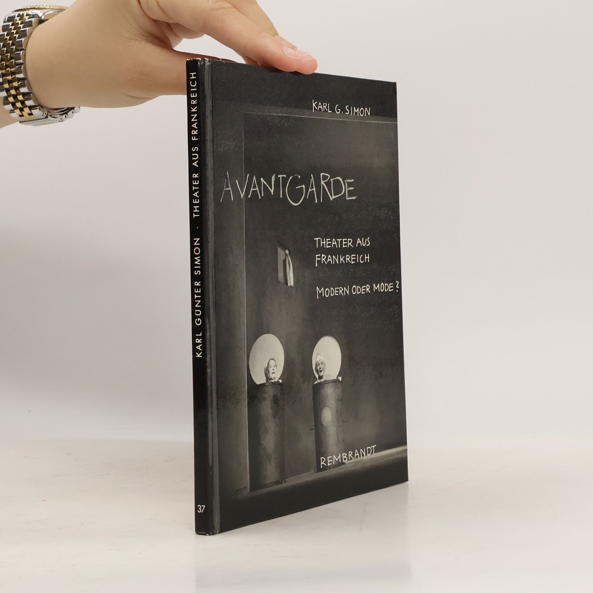 Karl Günter Simon Avantgarde Theater aus Frankreich