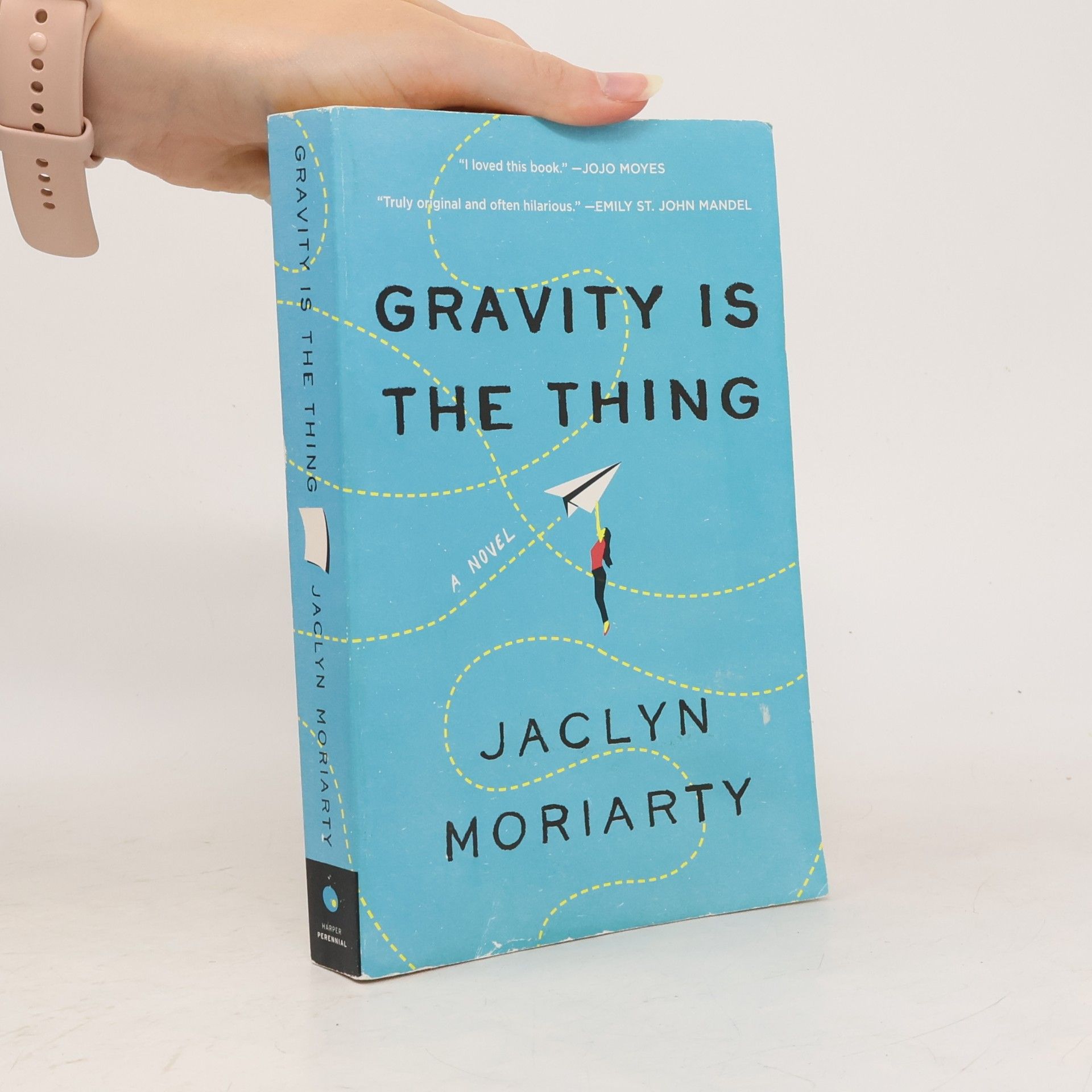 Jaclyn Moriarty Gravity Is the Thing