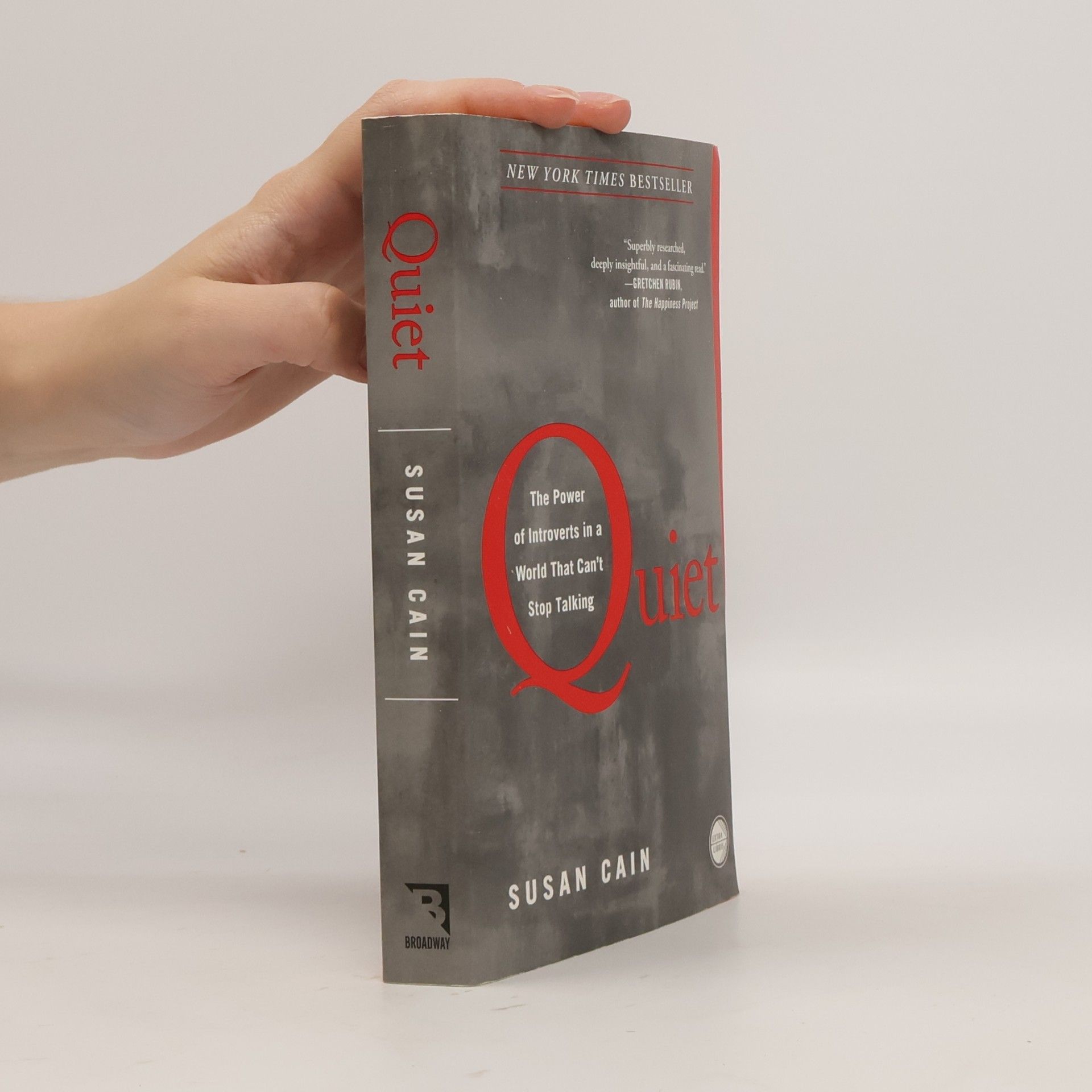 Susan Cain Quiet : the power of introverts in a world thath can't stop talking