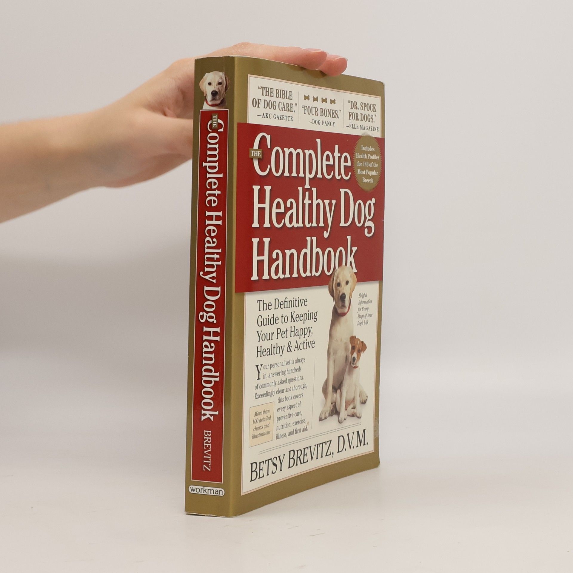 Betsy Brevitz The Complete Healthy Dog Handbook