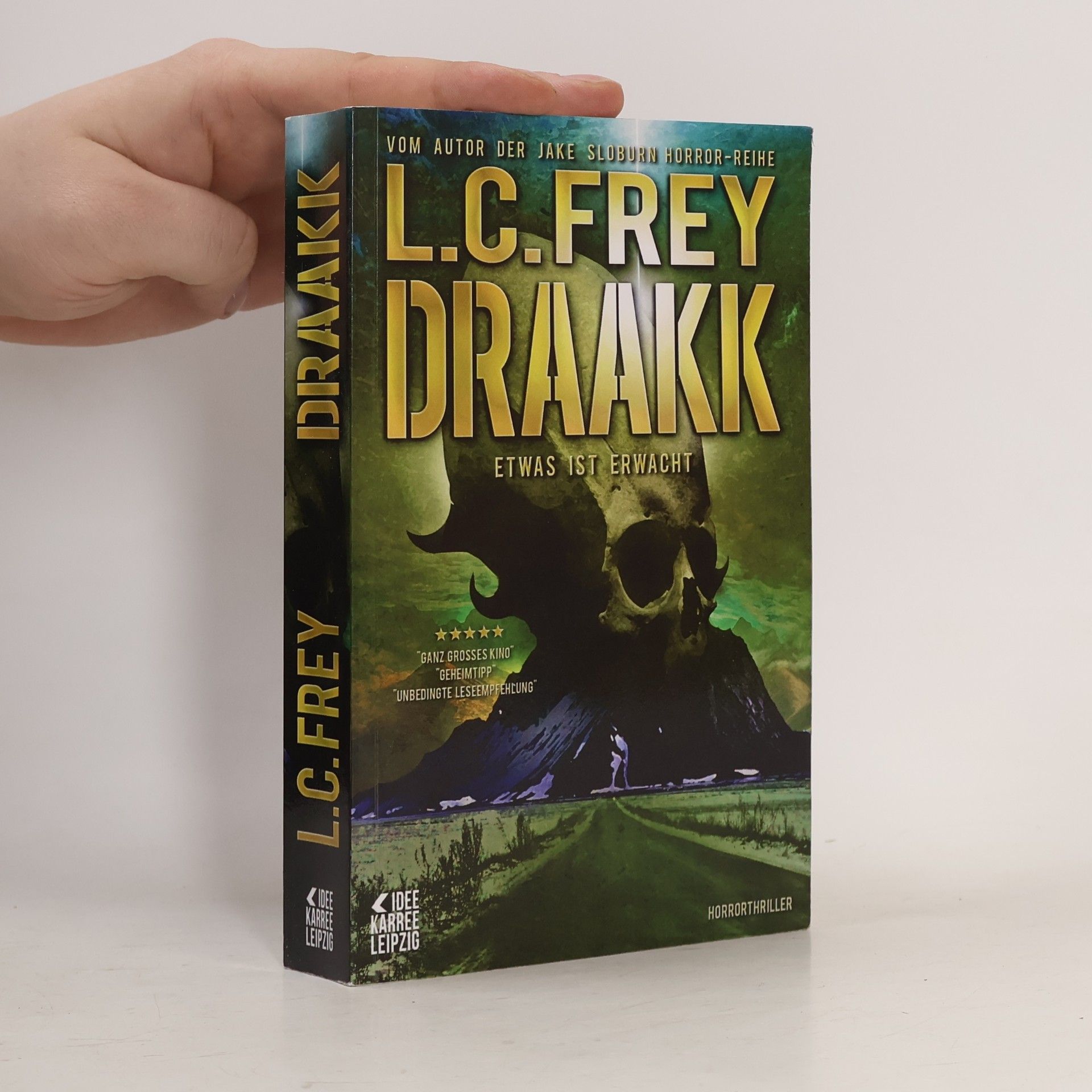 Lutz C. Frey Draakk - Etwas ist erwacht. Horrorthriller