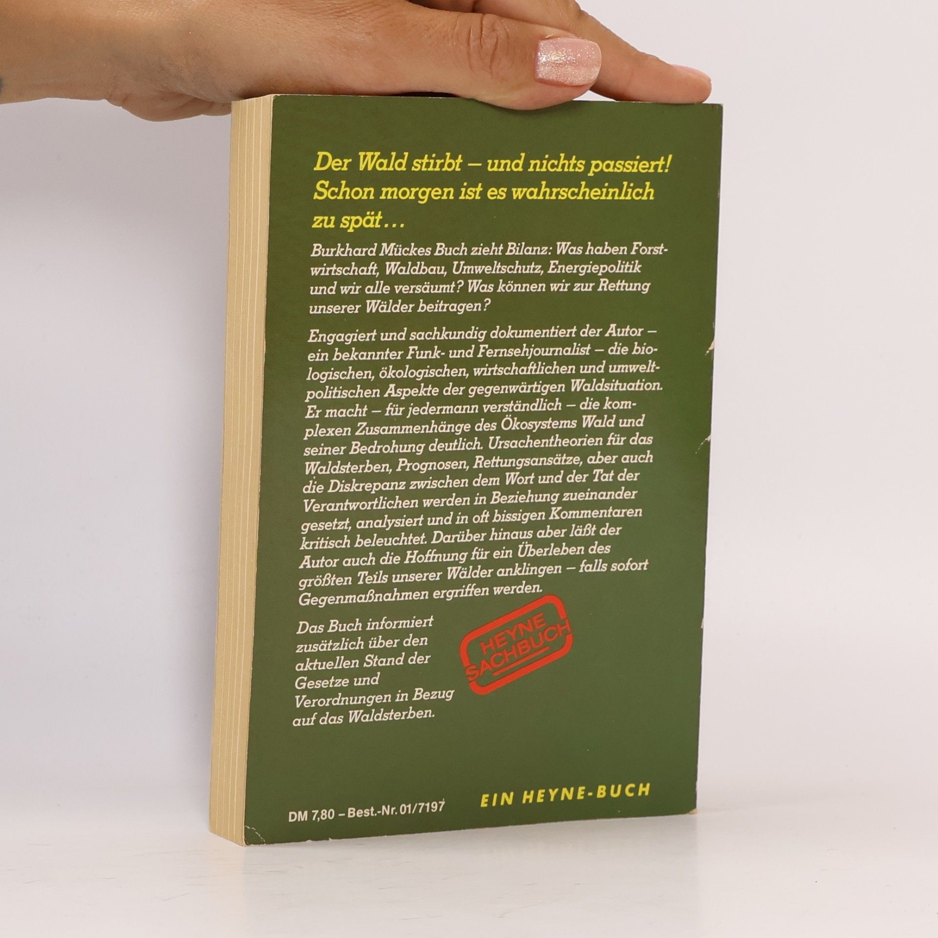 Burkhard Mücke Damit der Wald nicht stirbt