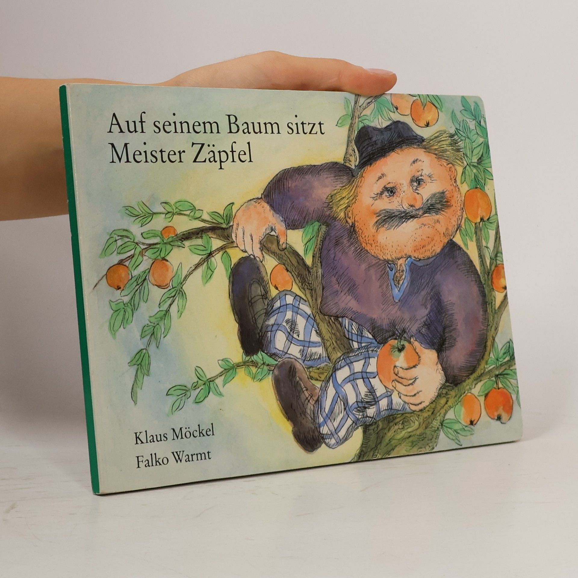 Falko Warmt Auf seinem Baum sitzt Meister Zäpfel