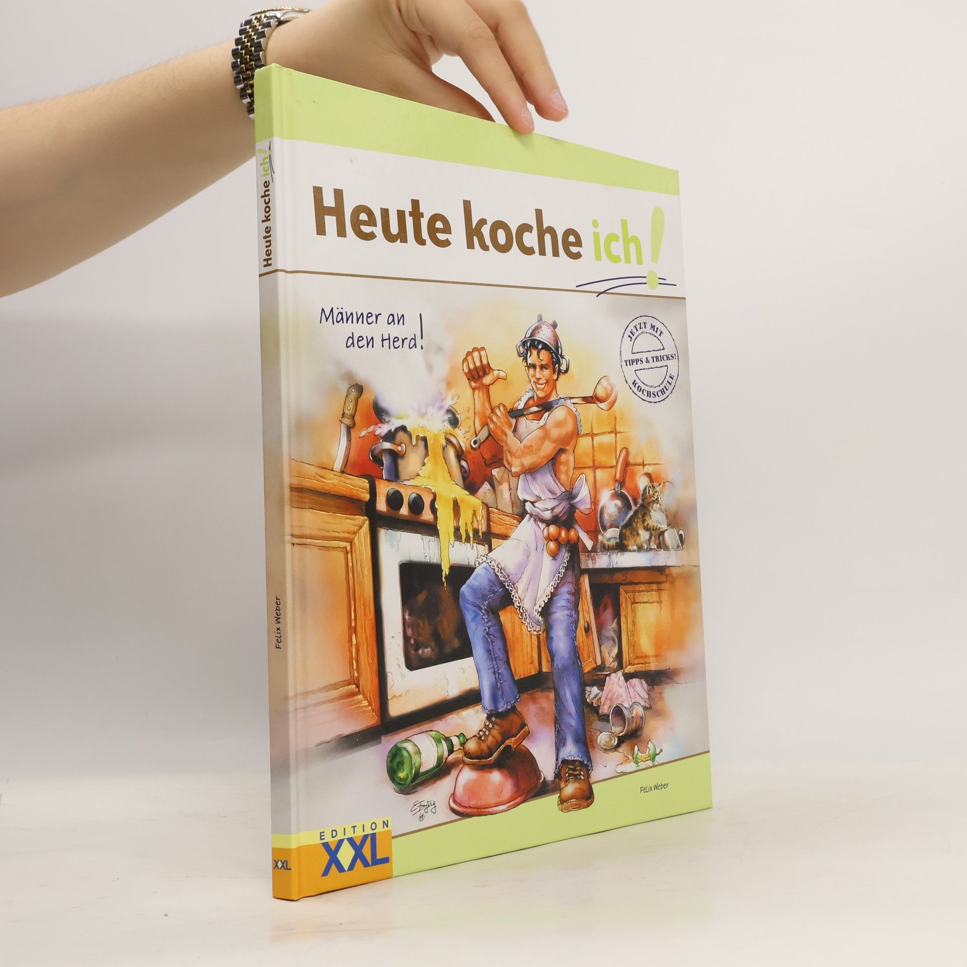 Felix Weber Heute koche ich!