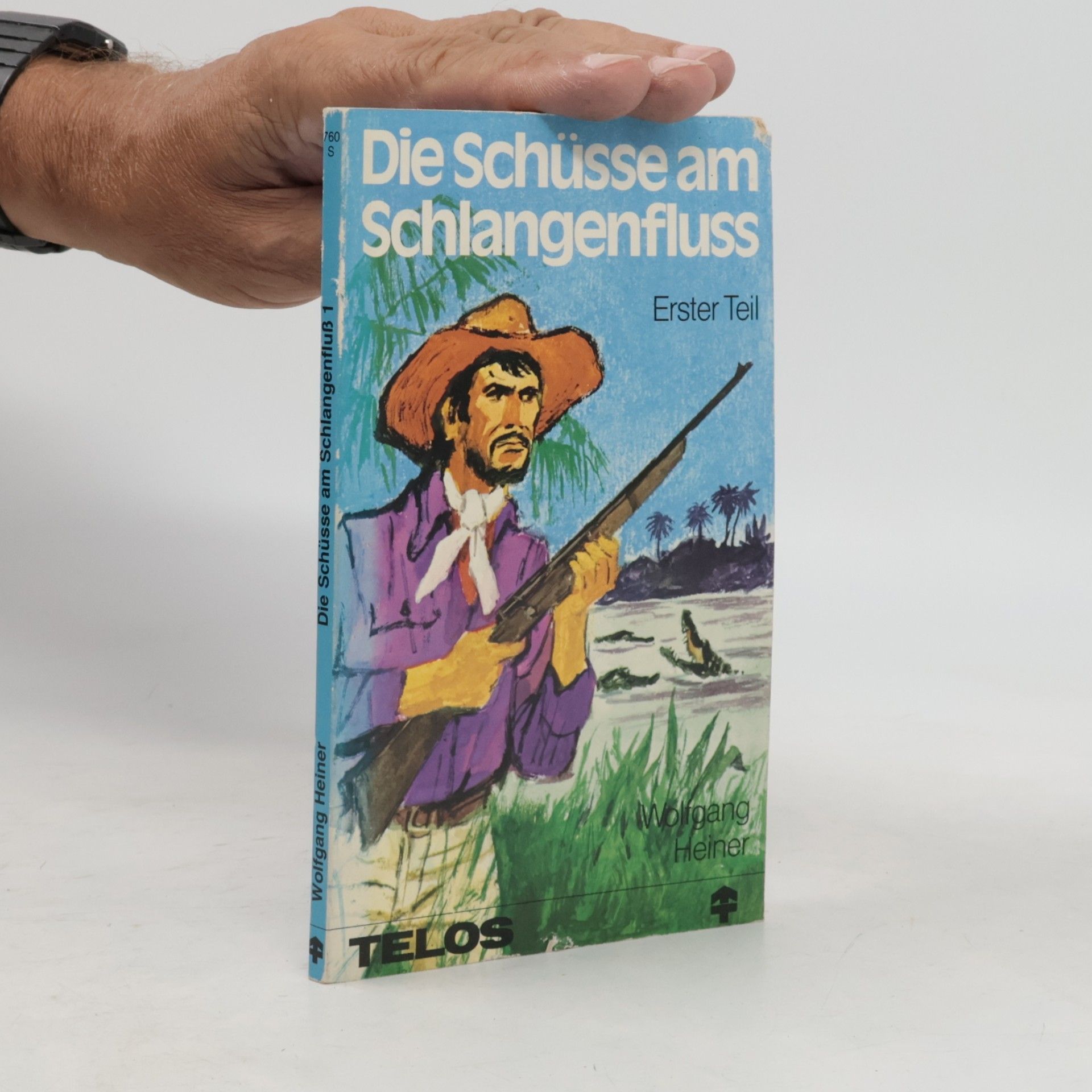 Wolfgang Heiner Die Schüsse am Schlangenfluss 1