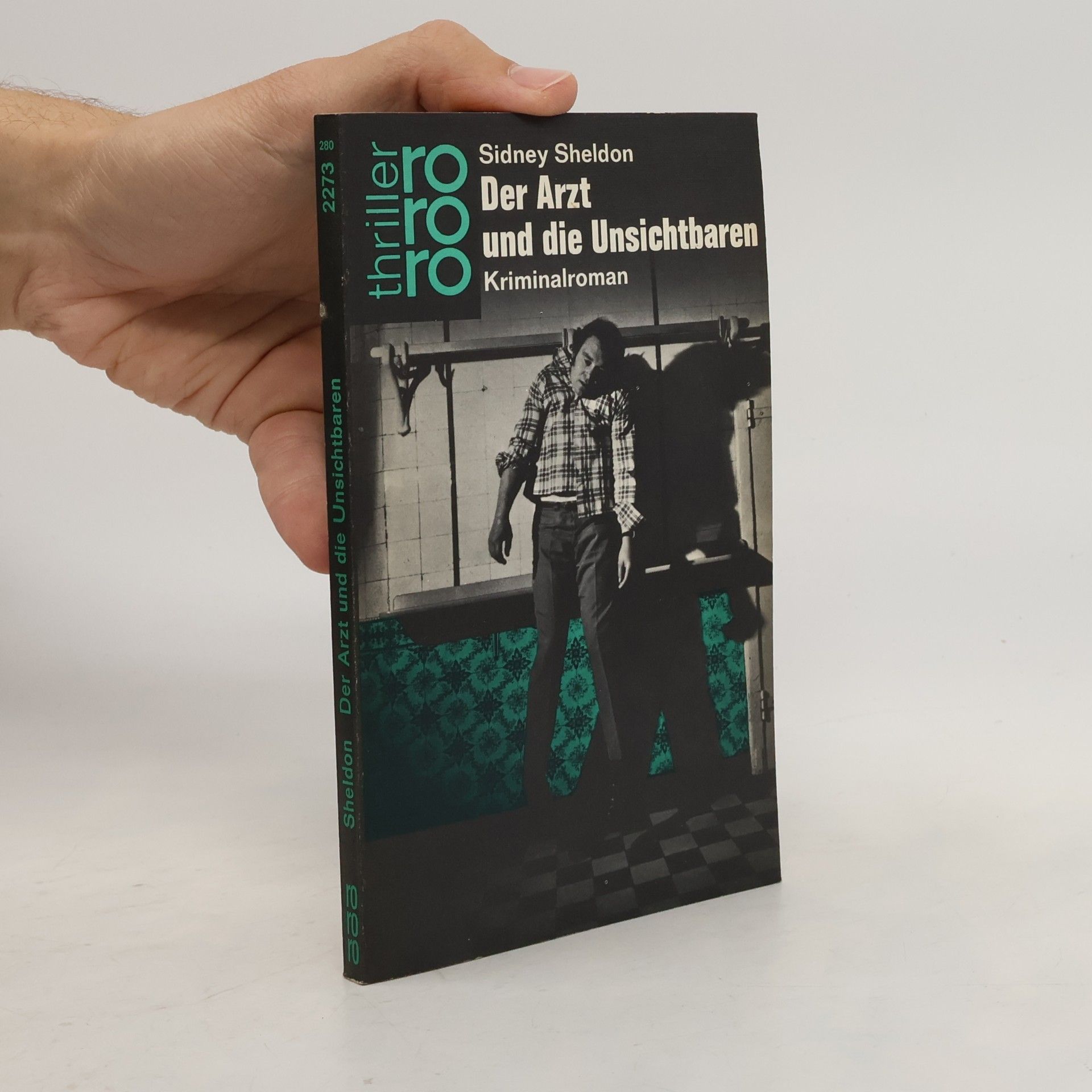 Sidney Sheldon Der Arzt und die Unsichtbaren