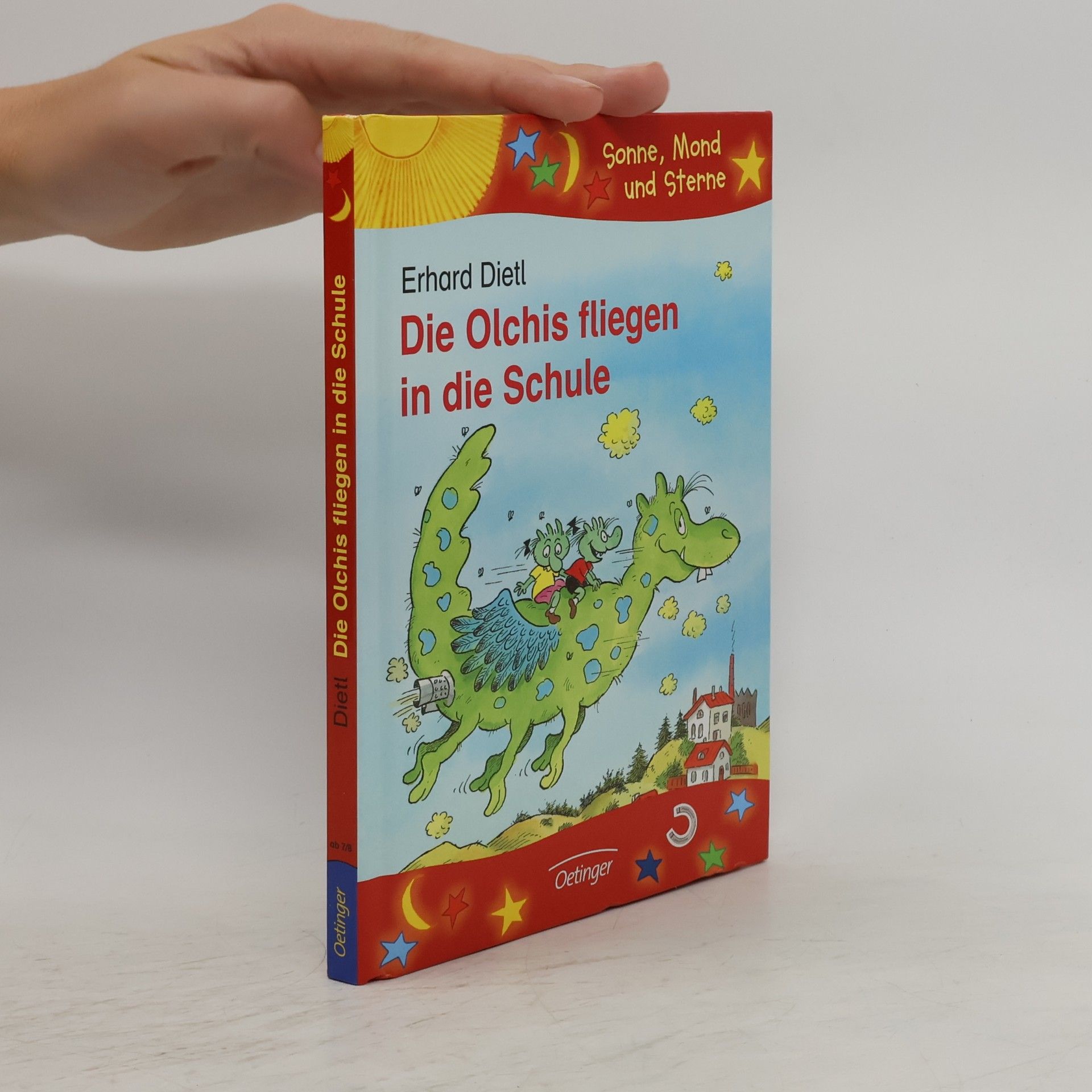 Erhard Dietl Die Olchis fliegen in die Schule