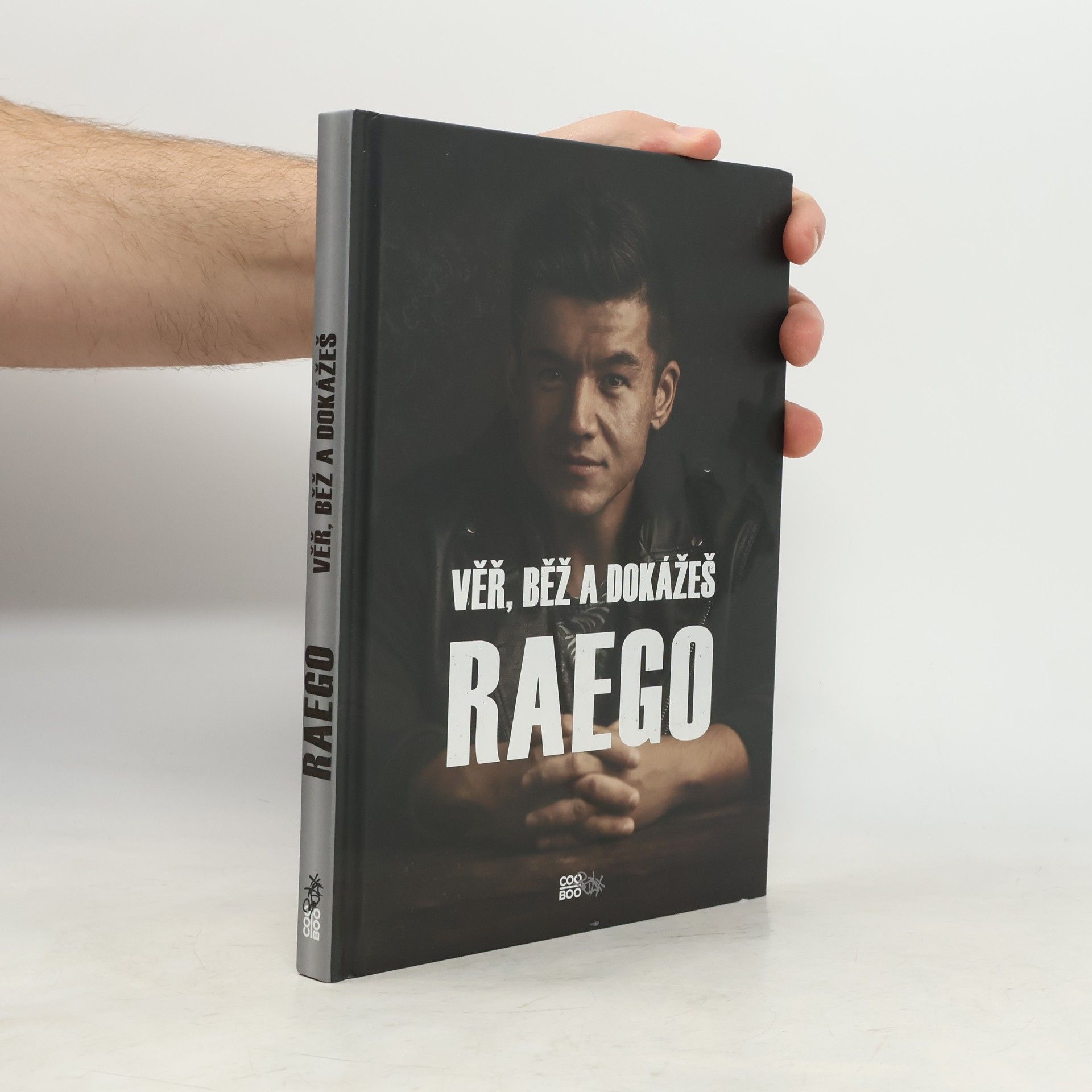 Raego Věř, běž a dokážeš