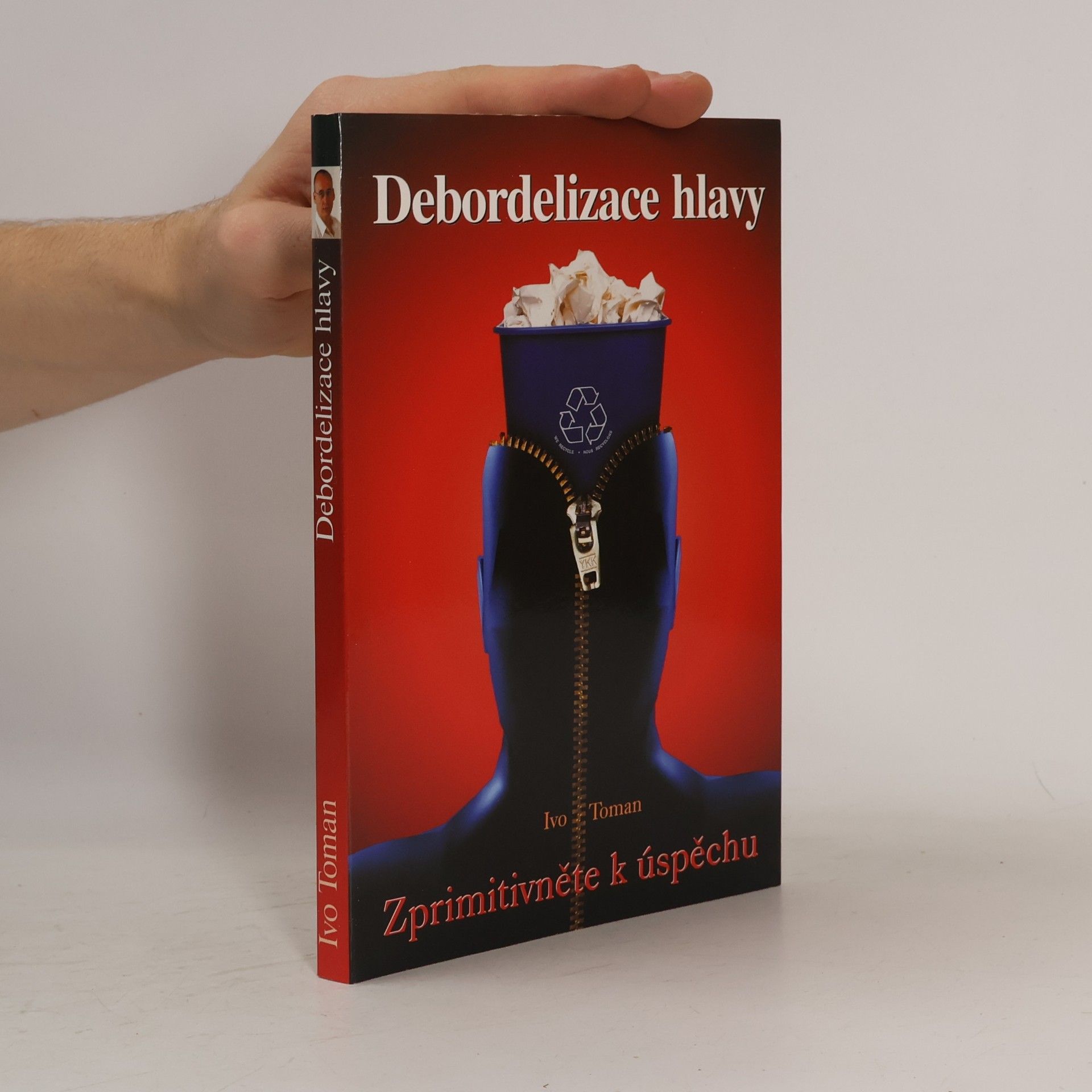 Ivo Toman Debordelizace hlavy