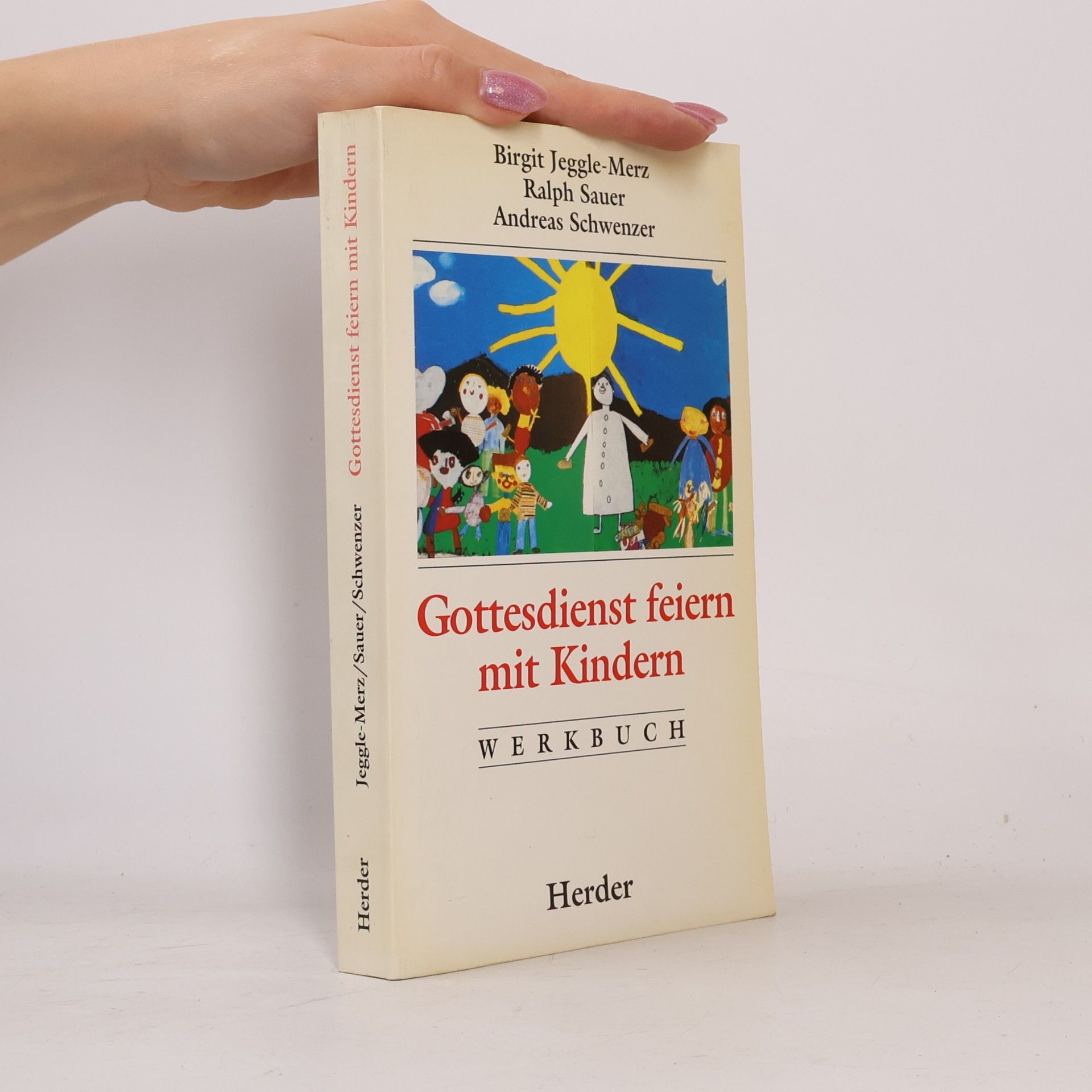 Andreas Schwenzer Gottesdienst feiern mit Kindern
