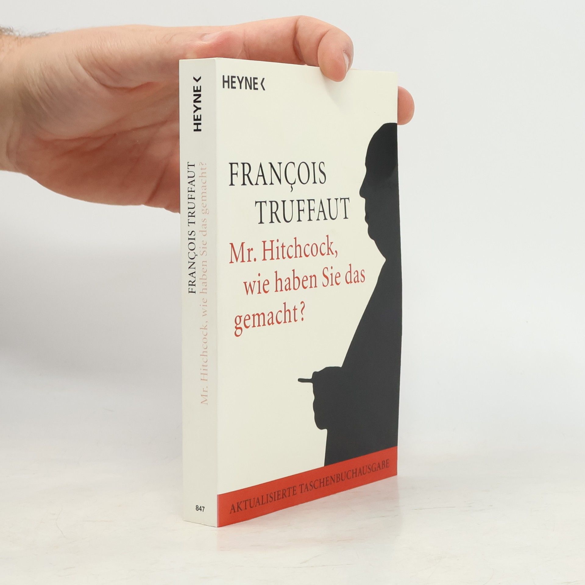 François Truffaut Mr. Hitchcock, wie haben Sie das gemacht?