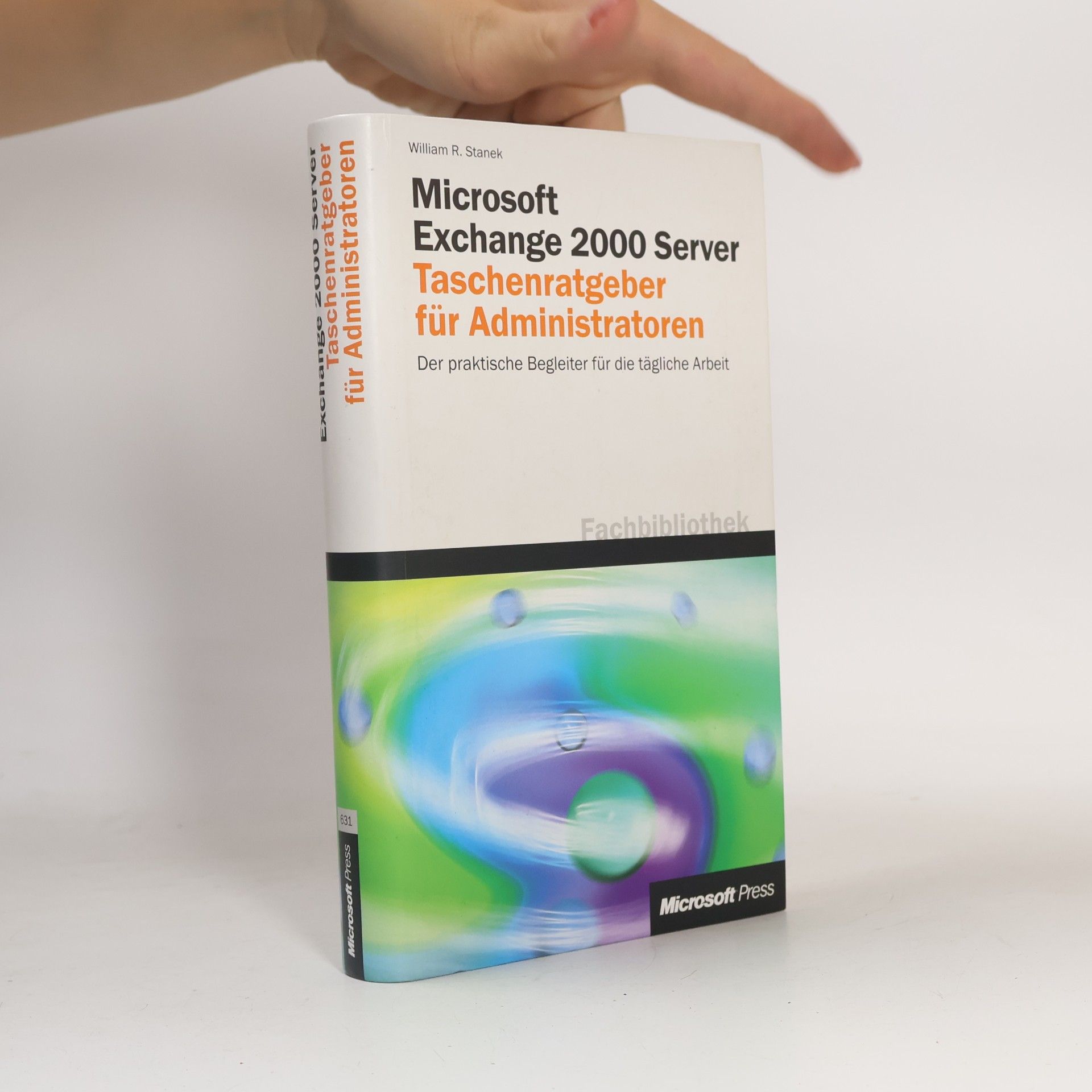 William Robert Stanek Microsoft-Exchange-Server-2000-Taschenratgeber für Administratoren