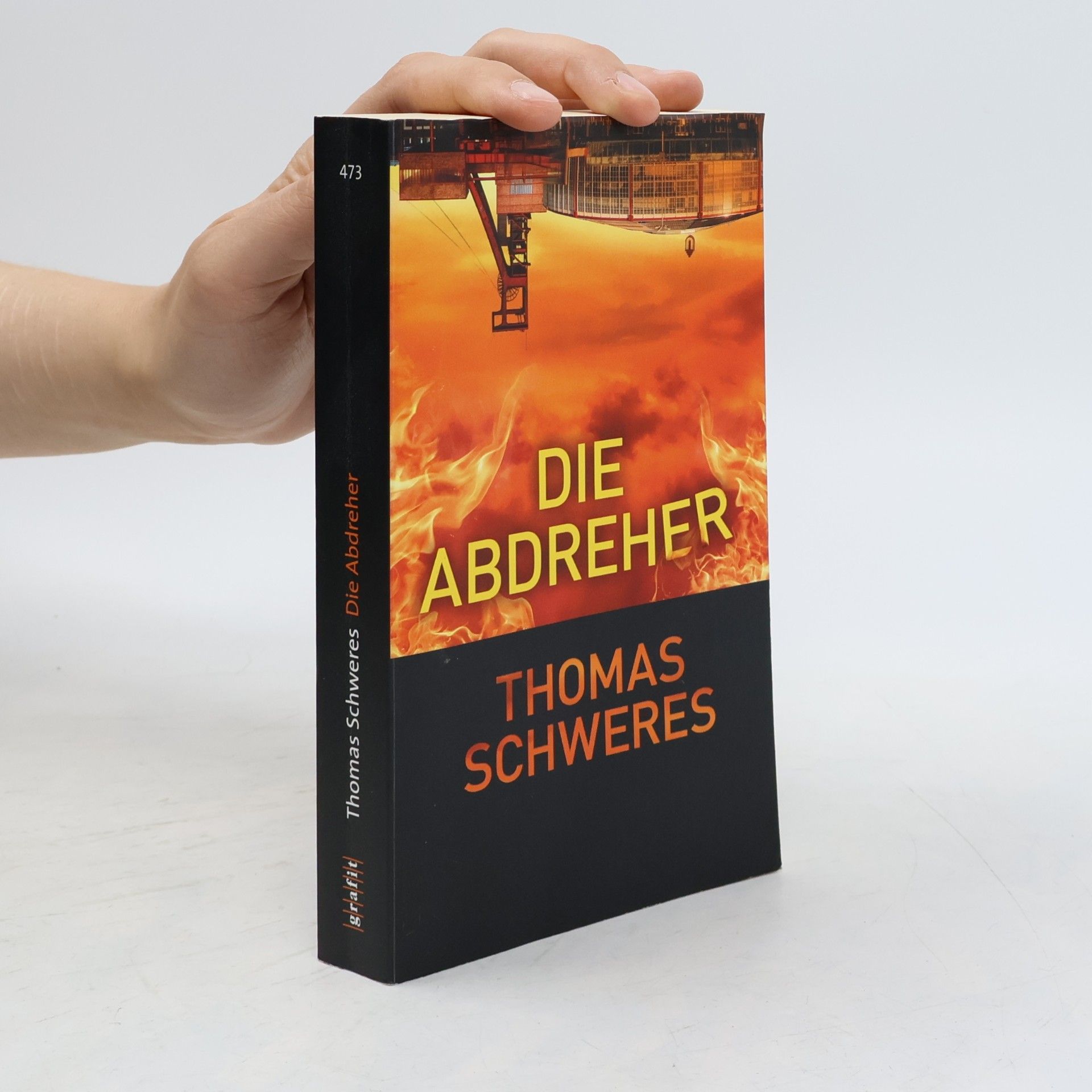 Thomas Schweres Die Abdreher