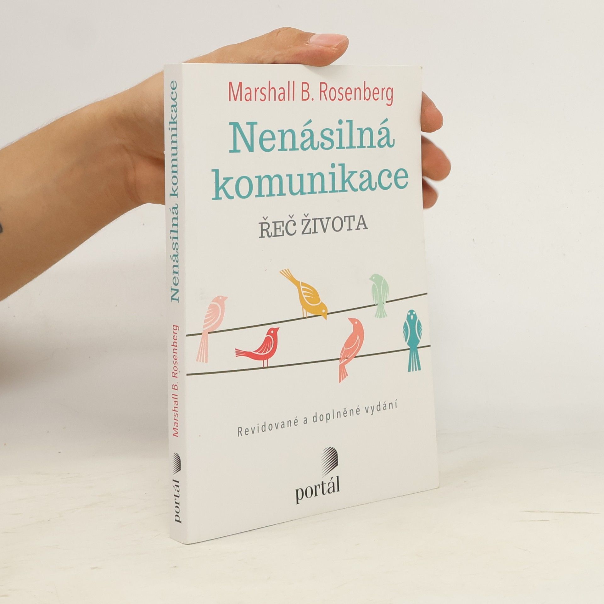 Marshall Rosenberg Nenásilná komunikace : řeč života