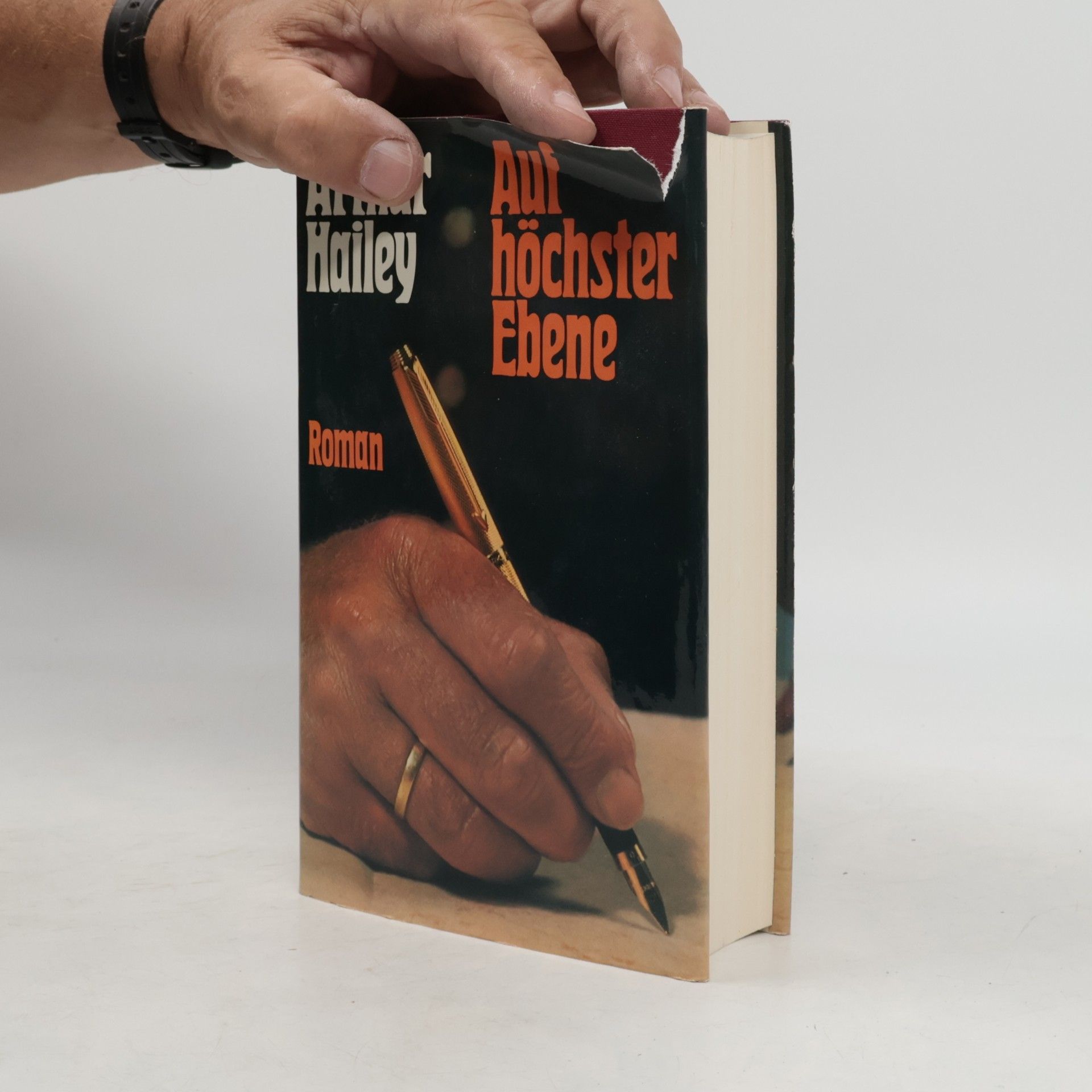 Arthur Hailey Auf höchster Ebene