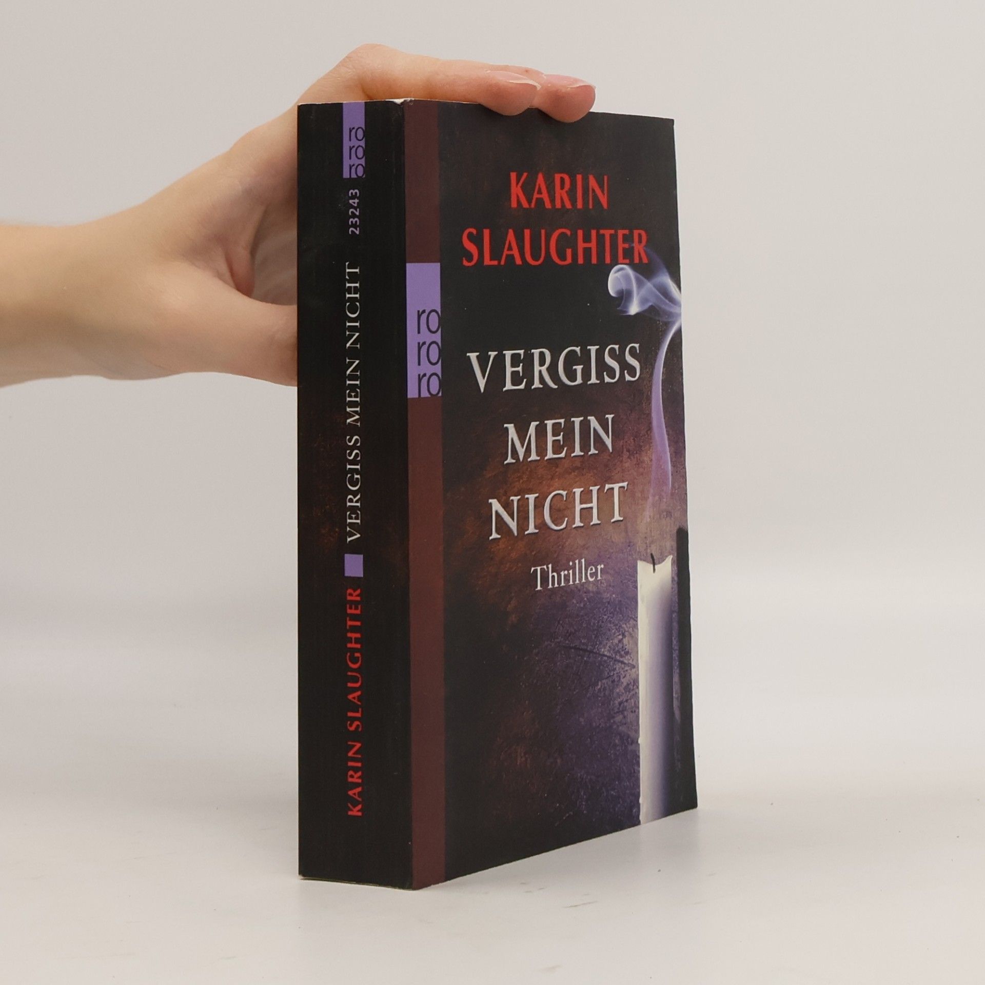 Karin Slaughter Vergiss mein Nicht