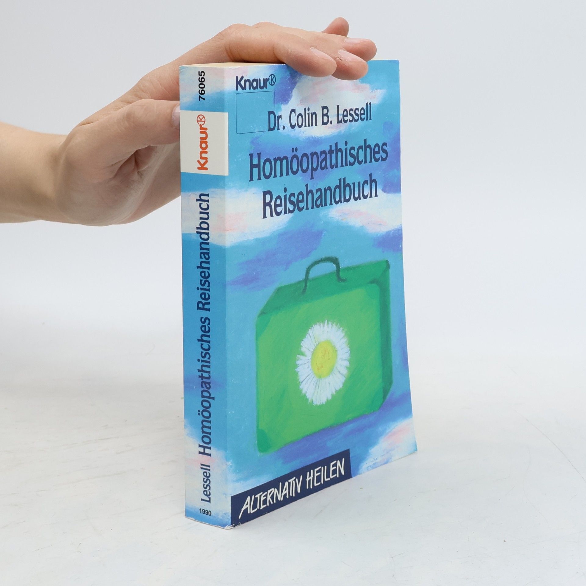 Colin B. Lessell Homöopathisches Reisehandbuch