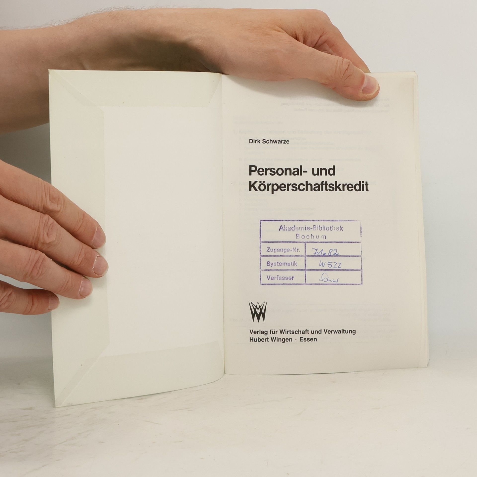 Dirk Schwarze Schriftenreihe Sparkassen und Banken - 16: Personal- und Körperschaftskredit