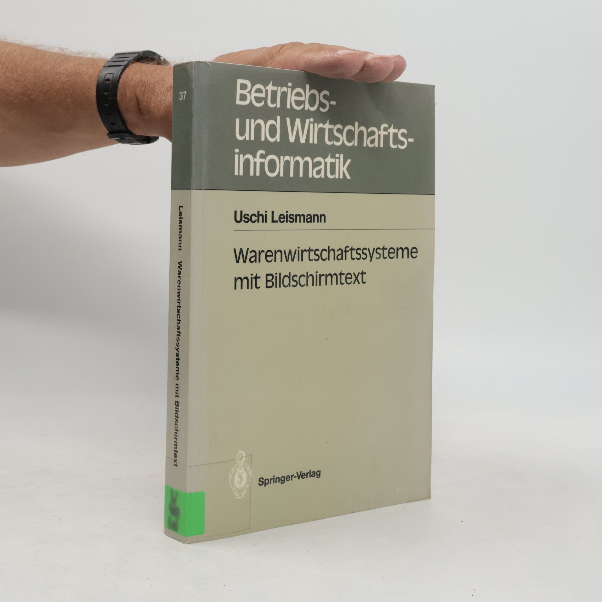 Uschi Leismann Betriebs- und Wirtschaftsinformatik - 37: Warenwirtschaftssysteme mit Bildschirmtext
