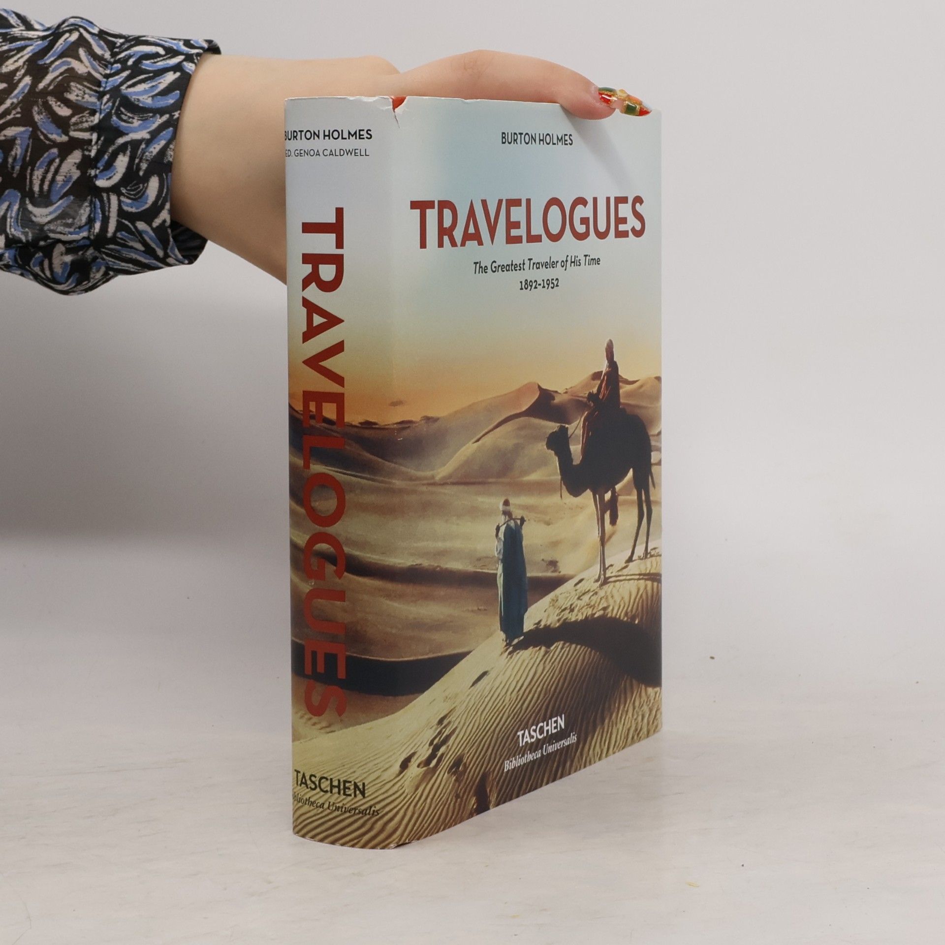 Burton Holmes Burton Holmes. Travelogues. The Greatest Traveler of His Time 1892-1952