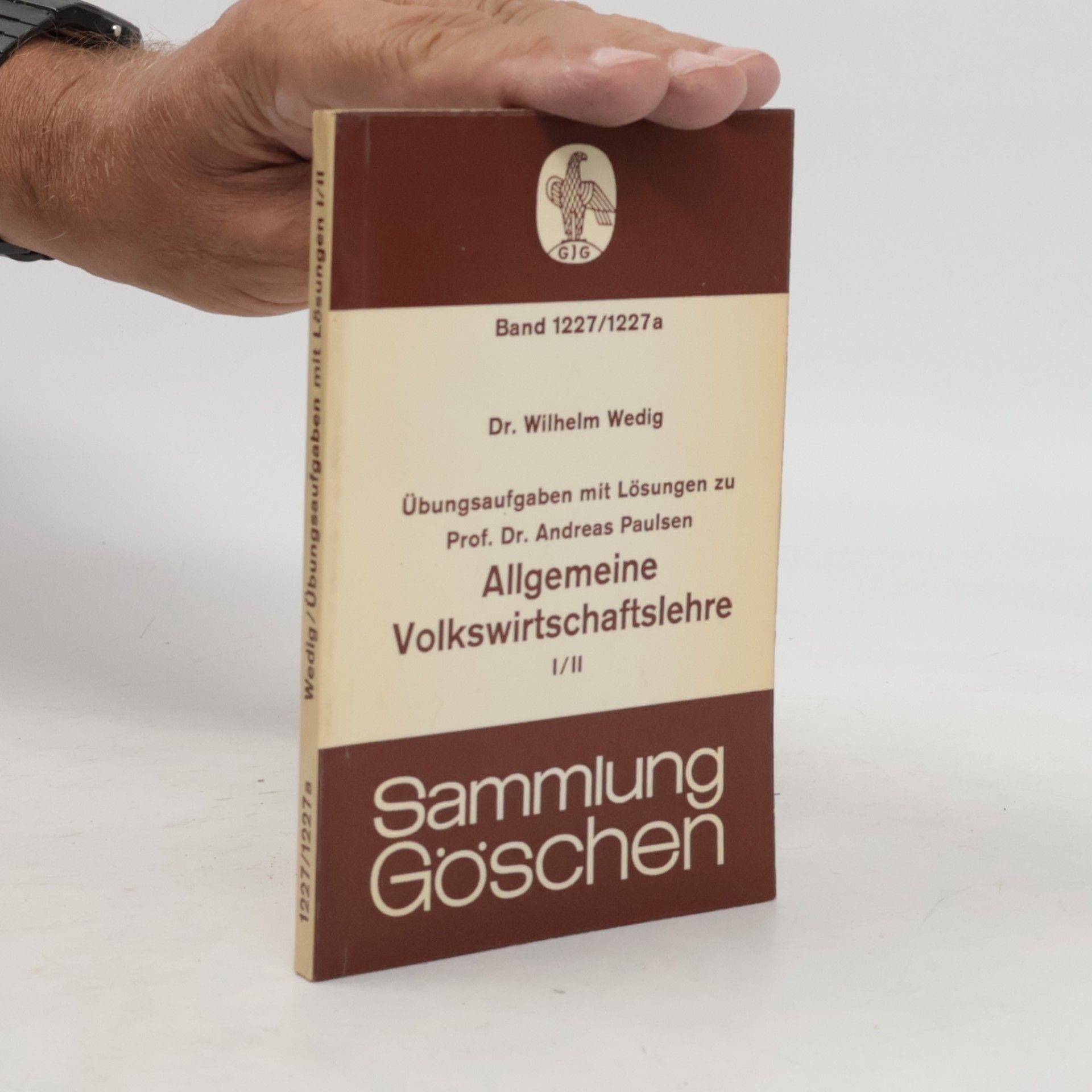 Wilhelm Wedig Übungsaufgaben mit Lösungen zu Prof. Dr. Andreas Paulsen: Allgemeine Volkswirtschaftslehre I.-II.
