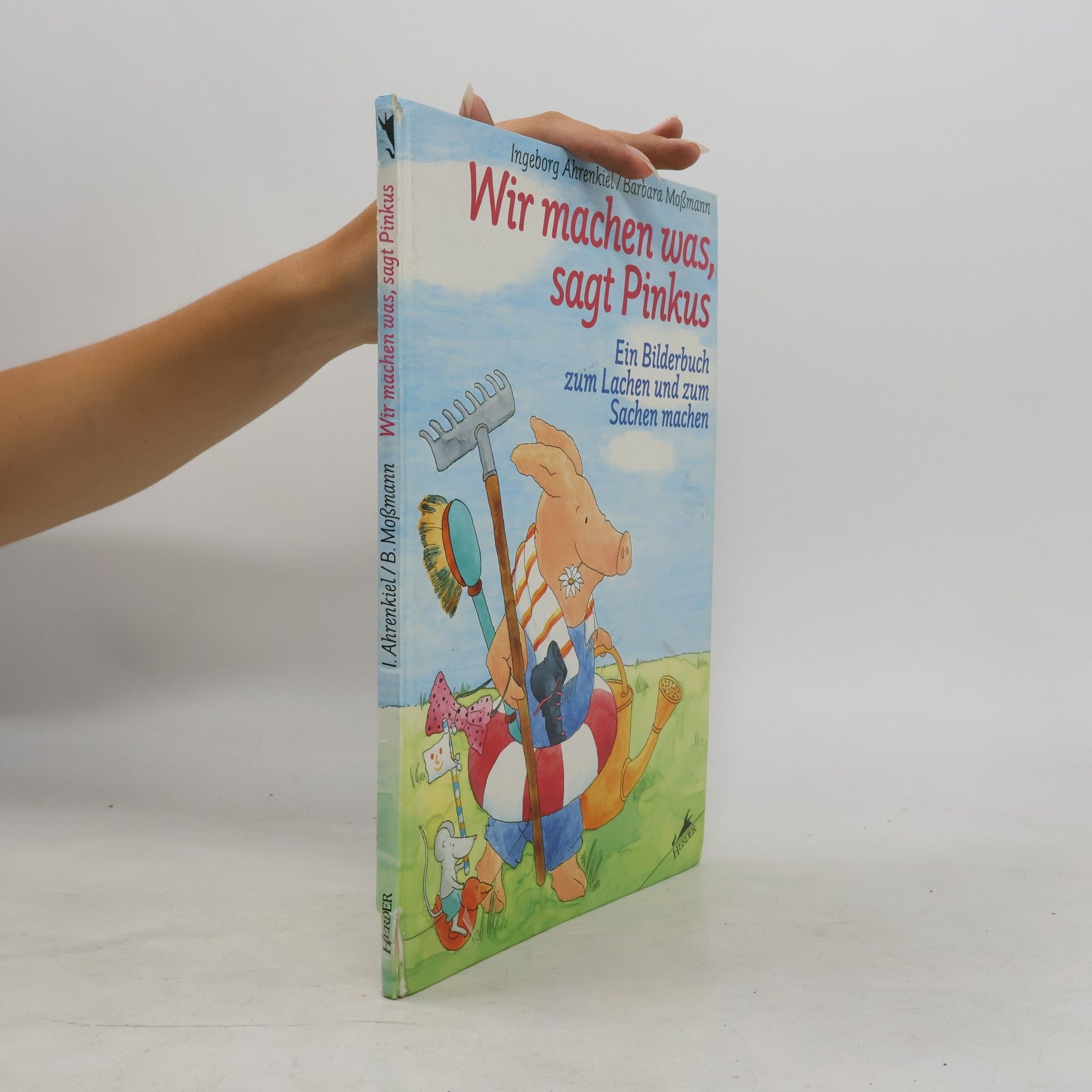 Wir machen was, sagt Pinkus. Ein Bilderbuch zum Lachen und zum Sachen machen