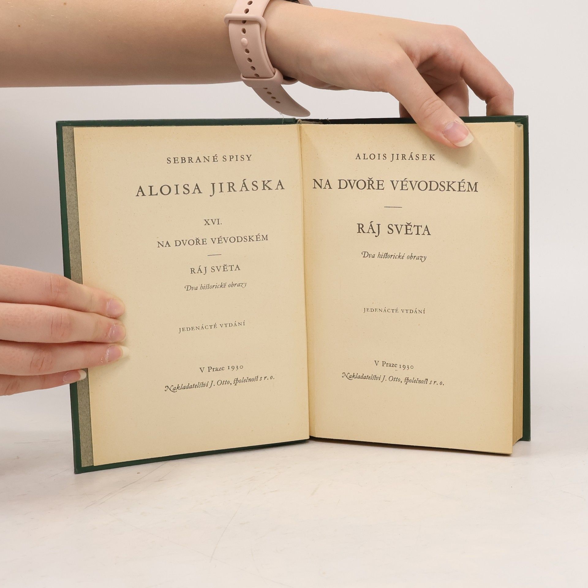 Alois Jirásek Sebrané spisy Aloise Jiráska XVI. Na dvoře vévodském. Ráj světa.