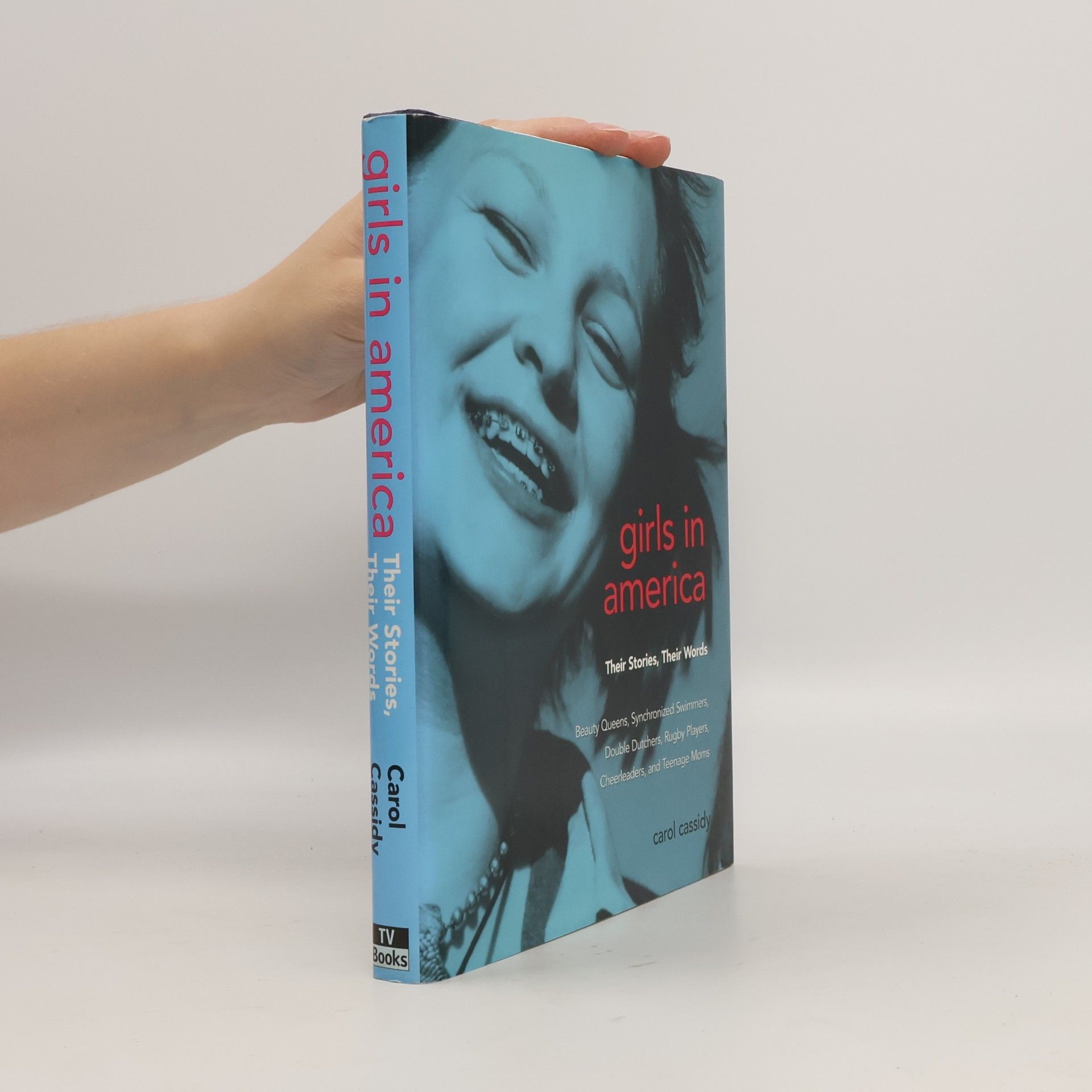 Carol Cassidy Girls in America