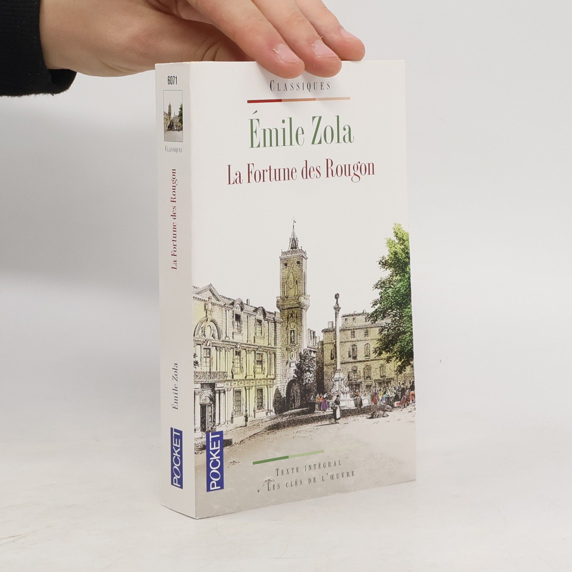 Émile Zola Classiques: La Fortune des Rougon - Texte intégral - Les clés de l'œuvre