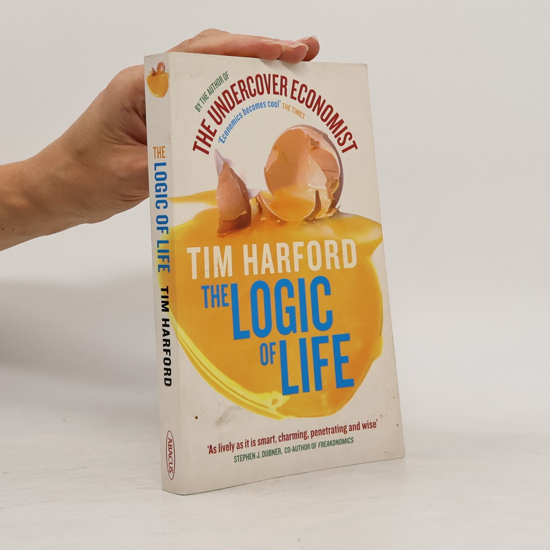 Tim Harford The logic of life